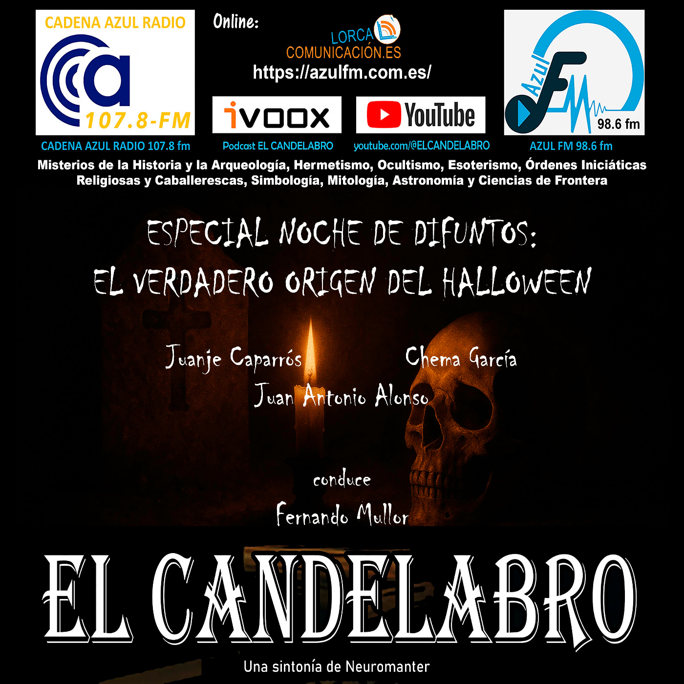 ESPECIAL NOCHE DE DIFUNTOS: EL VERDADERO ORIGEN DEL HALLOWEEN - El Candelabro 11T El Candelabro 31-10-2025 - Prog08
