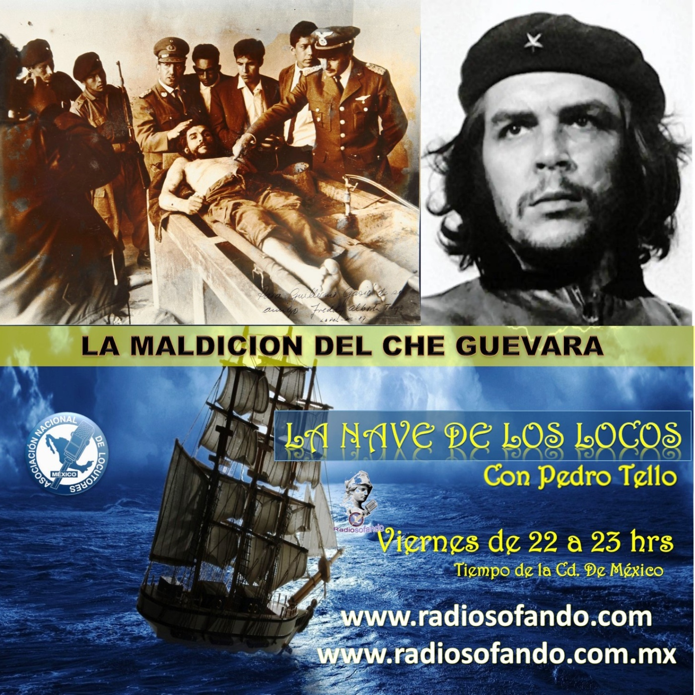 La Nave de los Locos_LA MALDICION DEL CHE GUEVARA_07-10-22 episode artwork