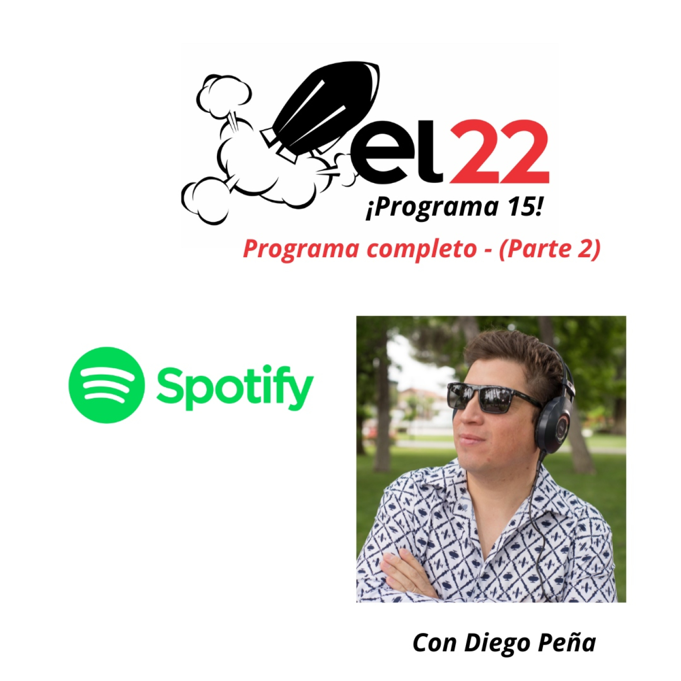 “El 22” - Programa 15- año 2024-parte 2 episode artwork