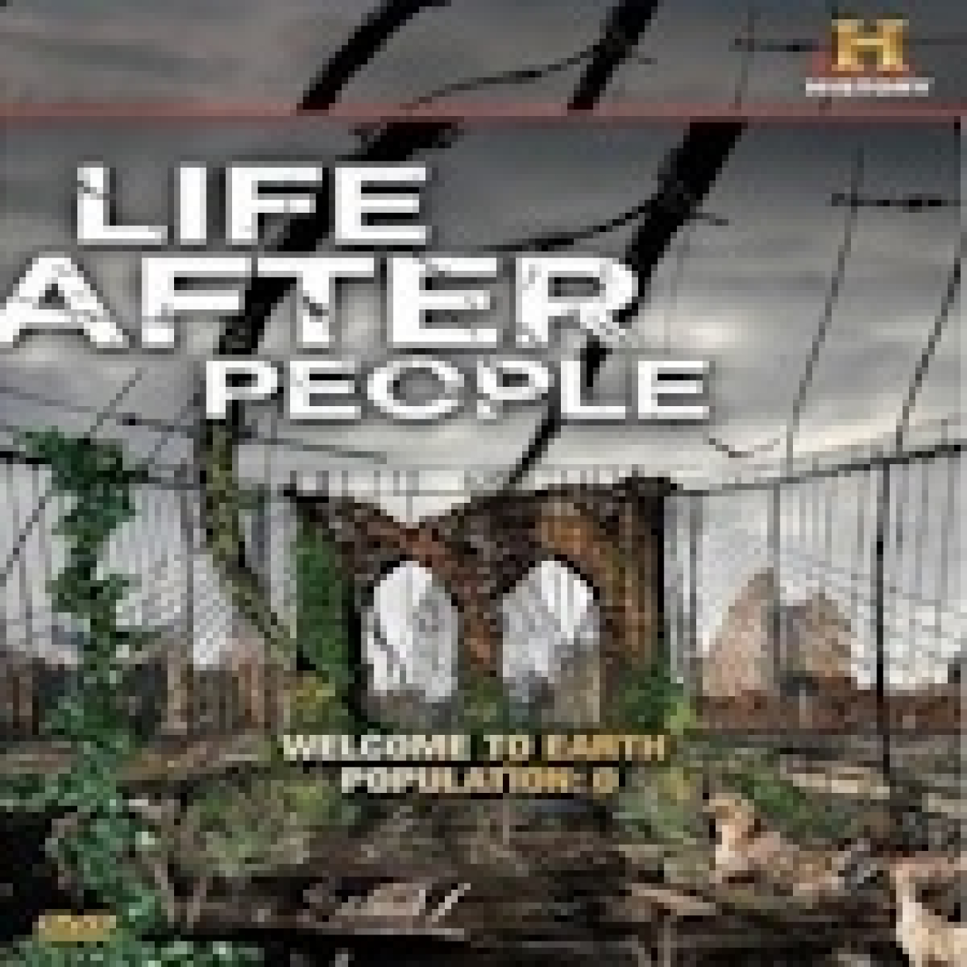 La tierra sin habitantes (Life After People)