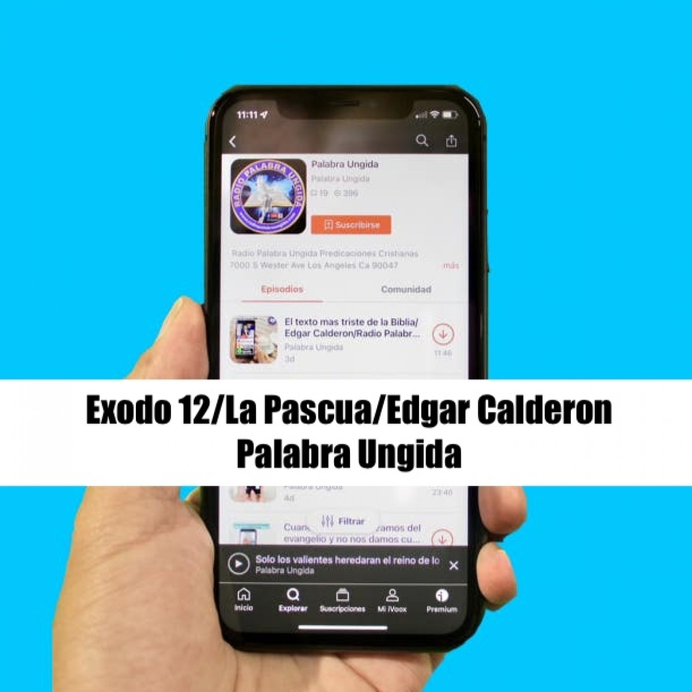 Exodo 12/La Pascua/Edgar Calderon Palabra Ungida episode artwork