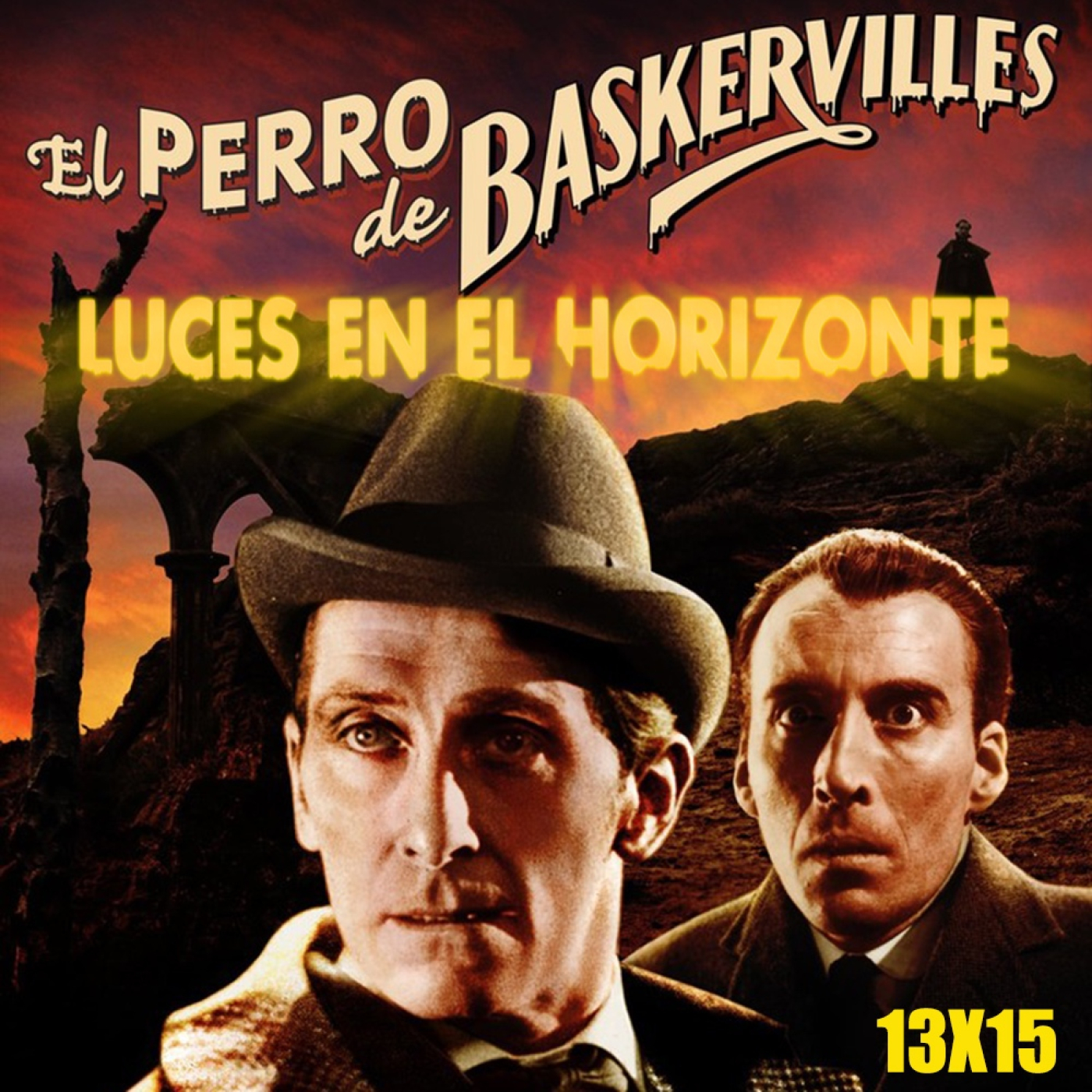 El perro de Baskerville - Luces en el Horizonte 13X15 - Episodio exclusivo para mecenas