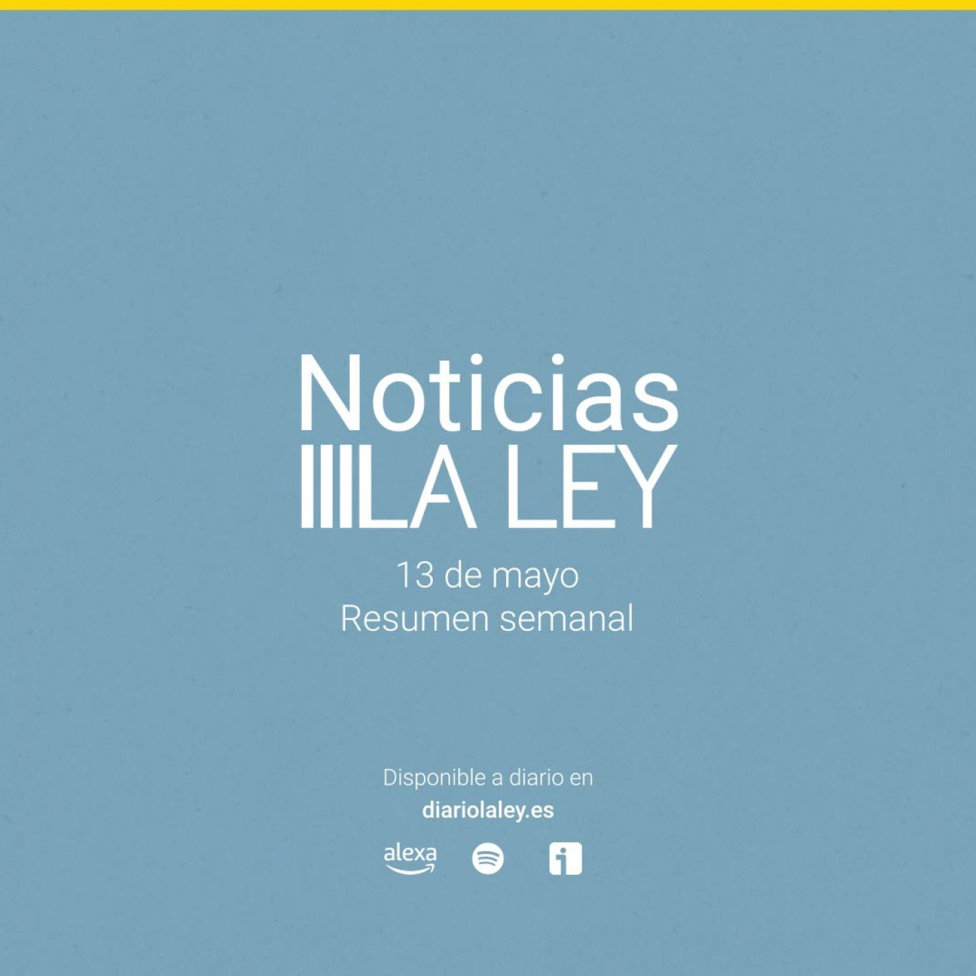 #NoticiasLALEY Sábado 13 de mayo