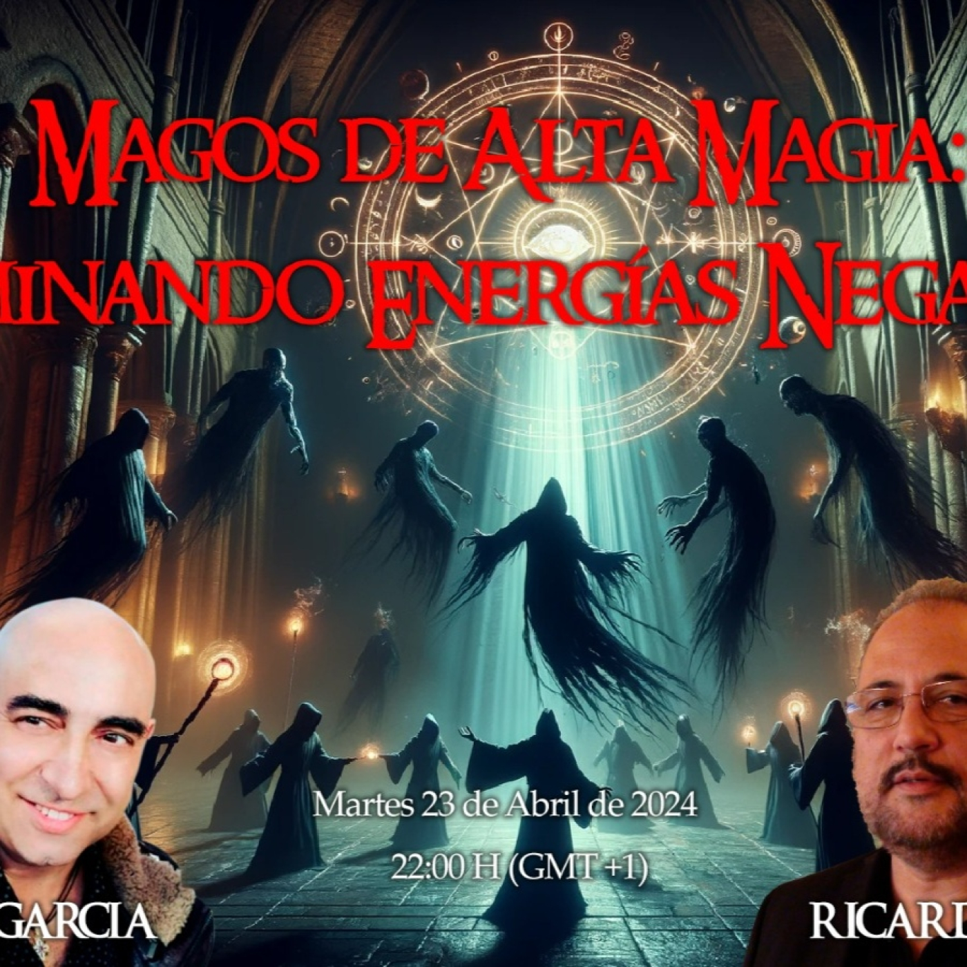 ✔️ MAGOS DE ALTA MAGIA: ELIMINANDO ENERGÍAS NEGATIVAS con Ricard Brú & Xavier Garcia
