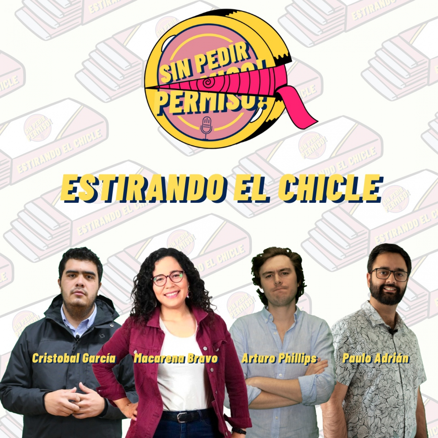 Estirando el chicle - Sin Pedir Permiso