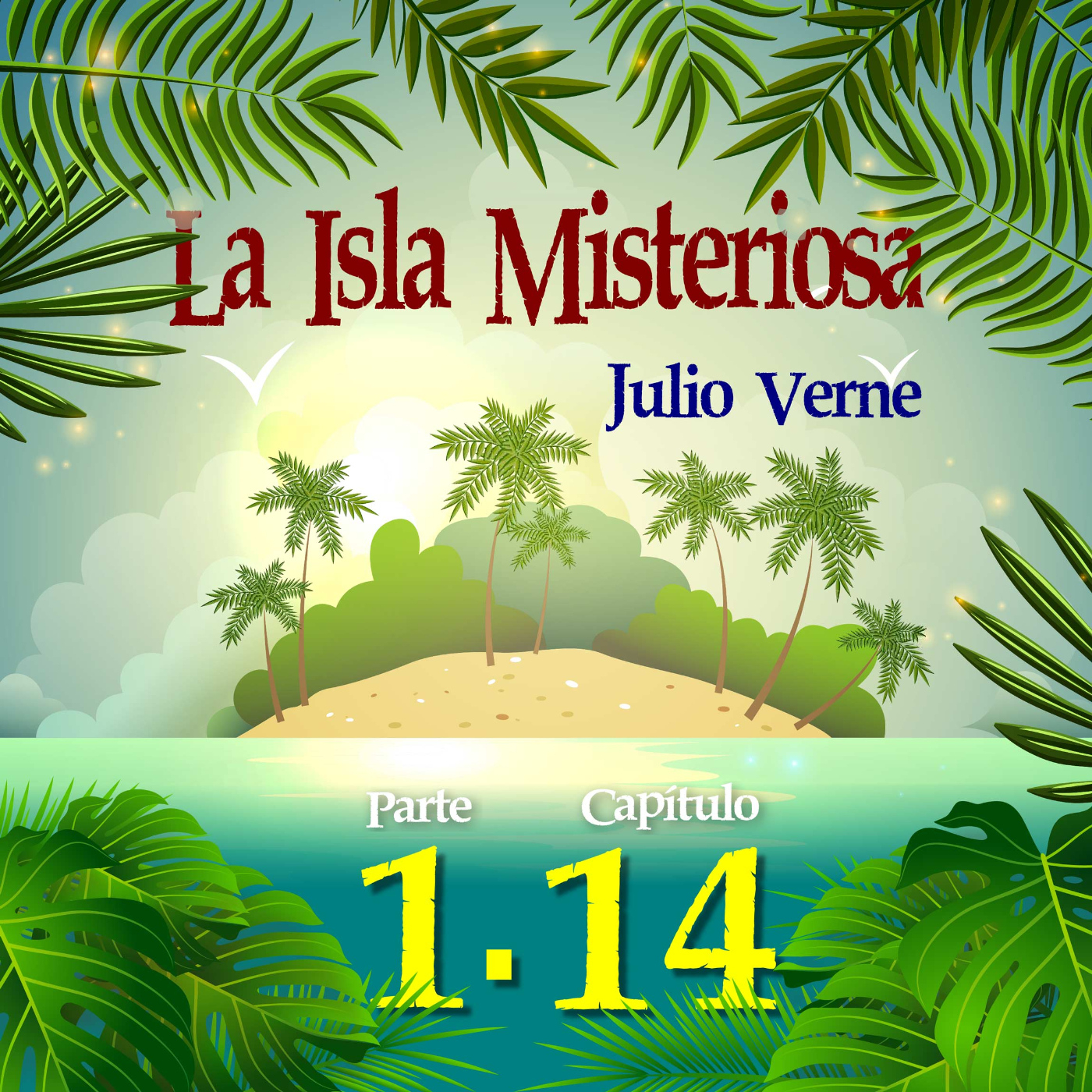 Capítulo 14. Se determina la longitud y latitud de la isla episode artwork