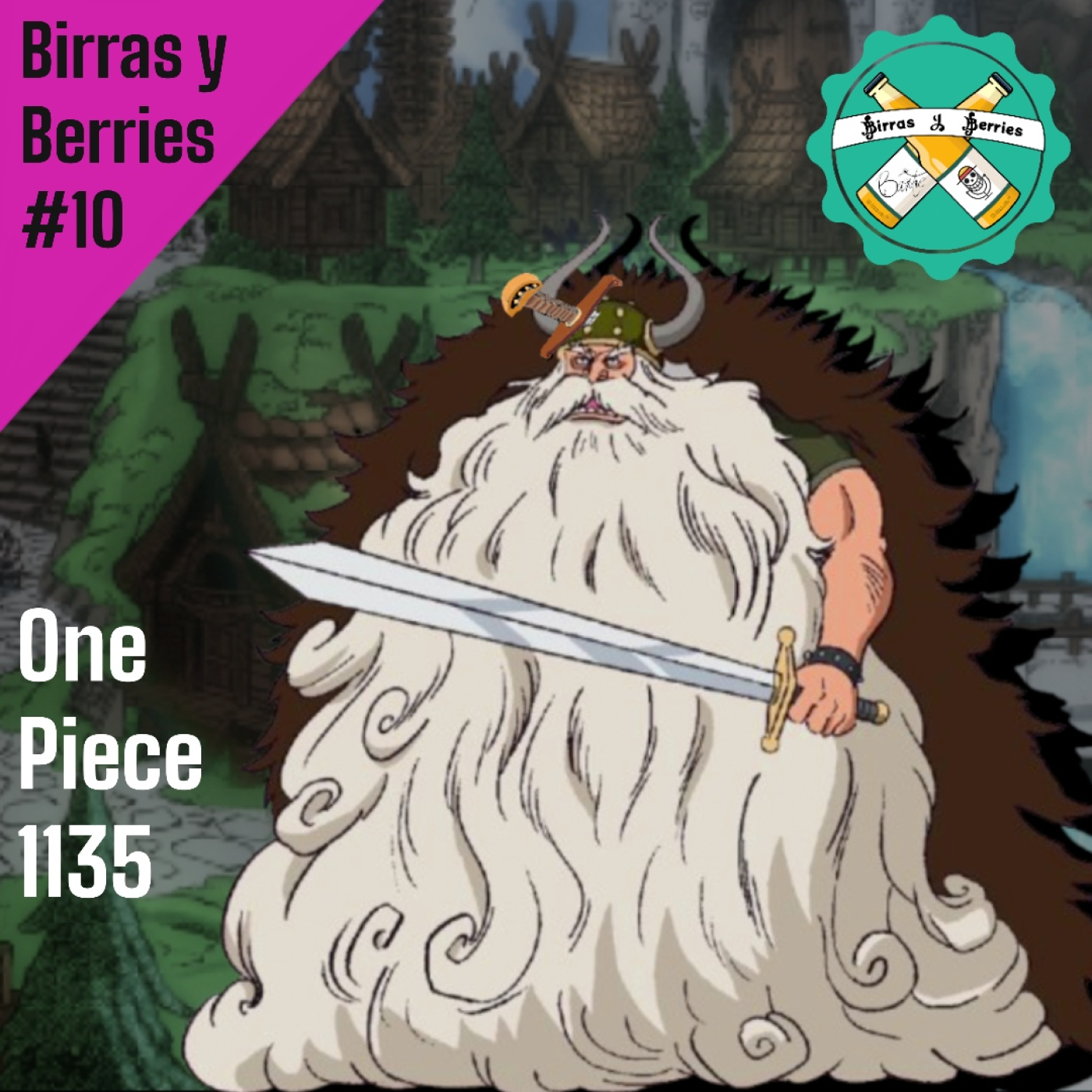 Birras y Berries | Un Podcast de One Piece