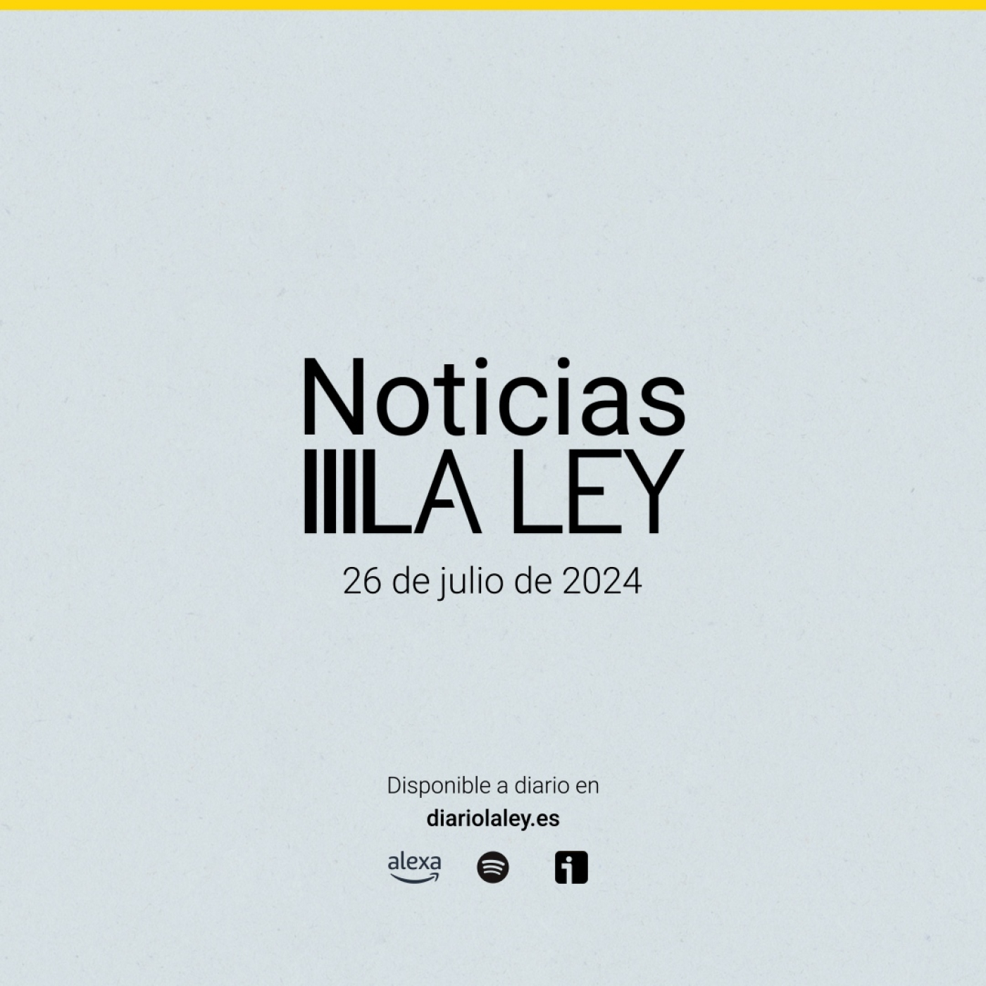 #NoticiasLALEY Viernes 26 de julio