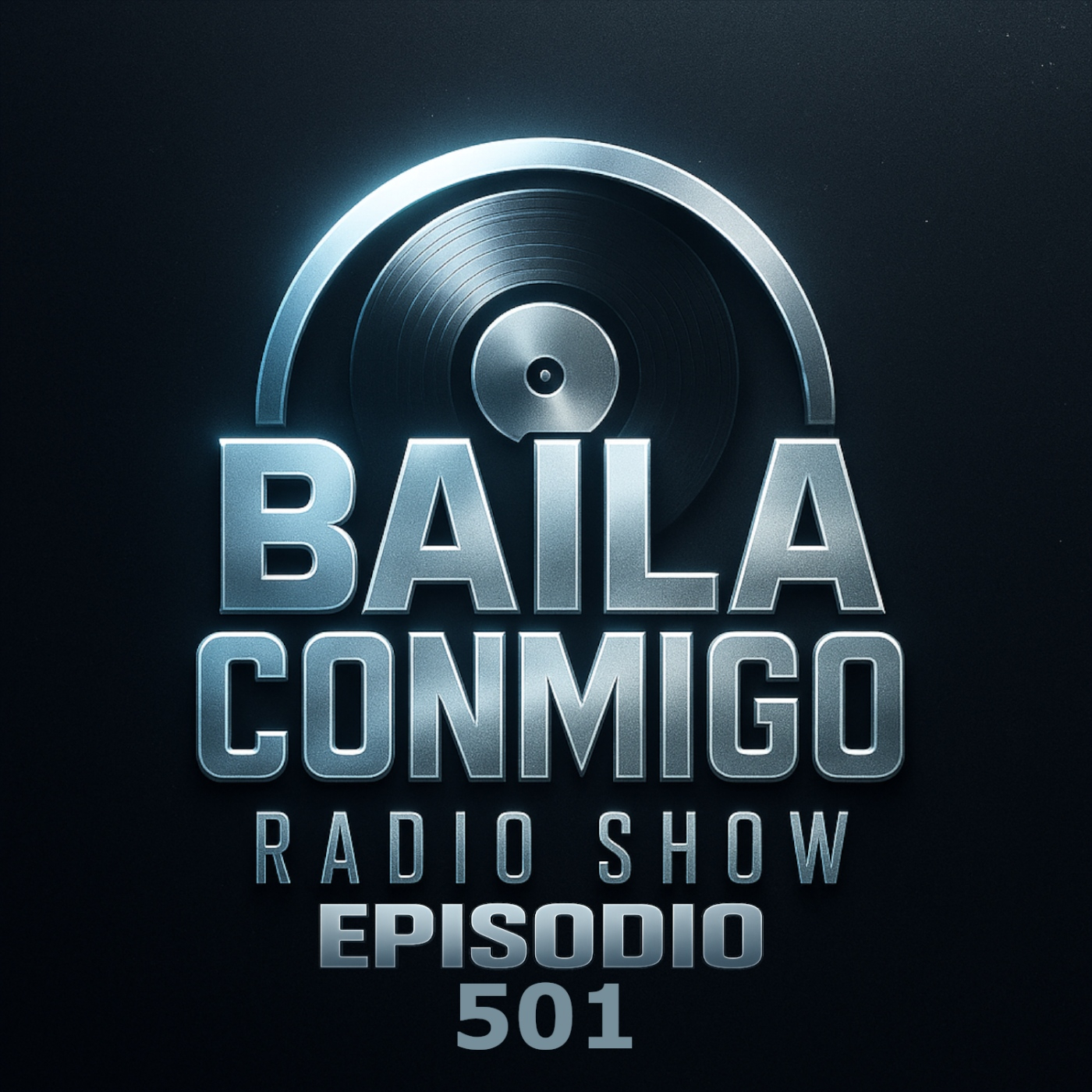 BailaConmigo RadioShow Episodio 501 episode artwork