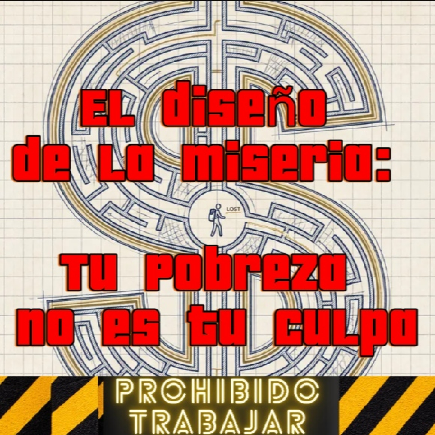 Prohibido Trabajar