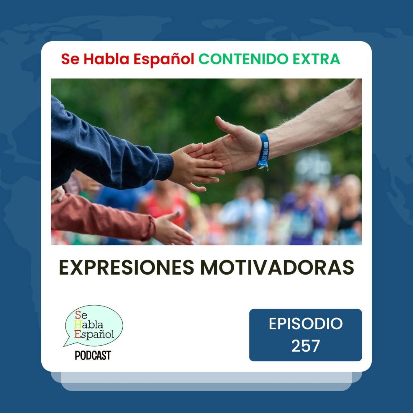 Episodio 257 Extra: Expresiones motivadoras - Episodio exclusivo para mecenas