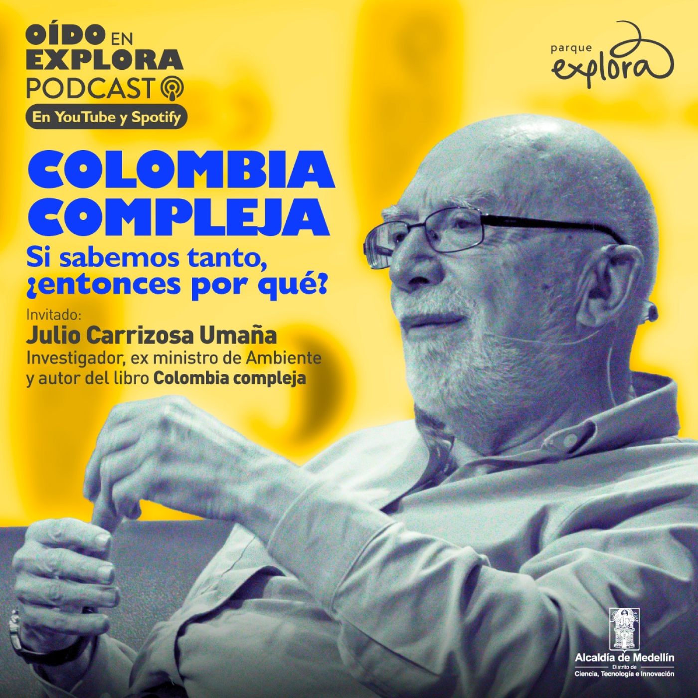 Colombia compleja: Julio Carrizosa Umaña