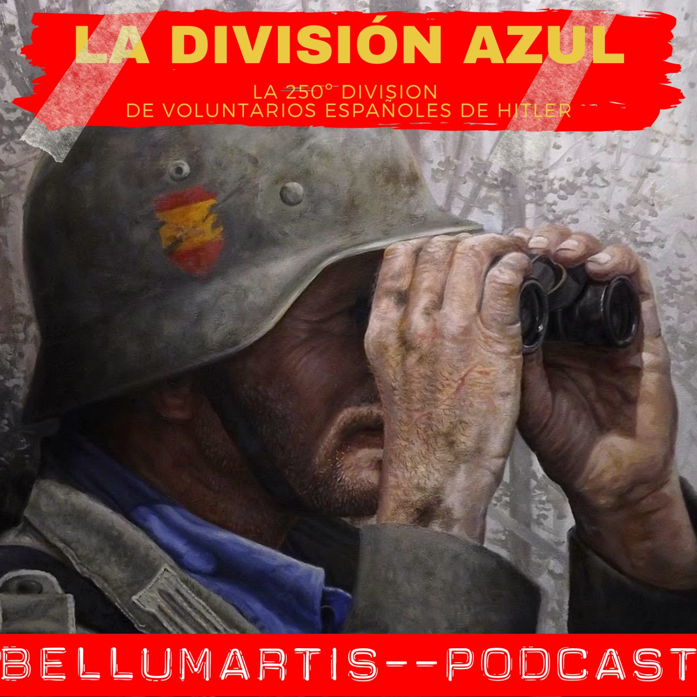 LA DIVISIÓN AZUL. La 250º Division de voluntarios españoles de Hitler ** Carlos Caballero Jurado**