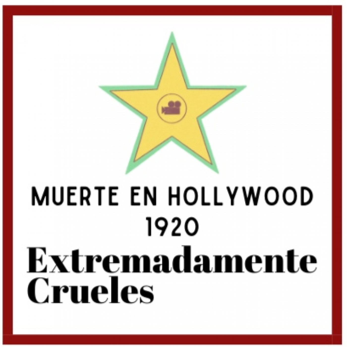 Extremadamente Crueles