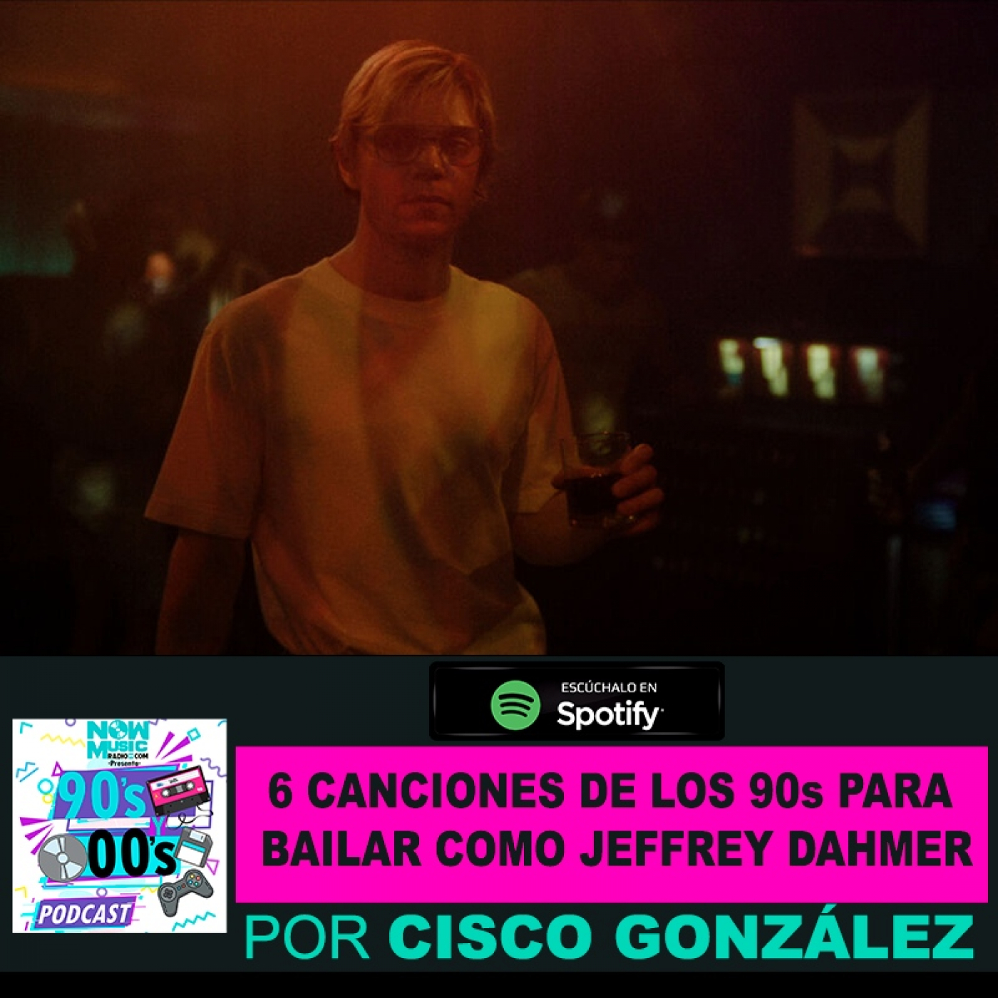6 Canciones de los 90s para bailar como Jeffrey Dahmer