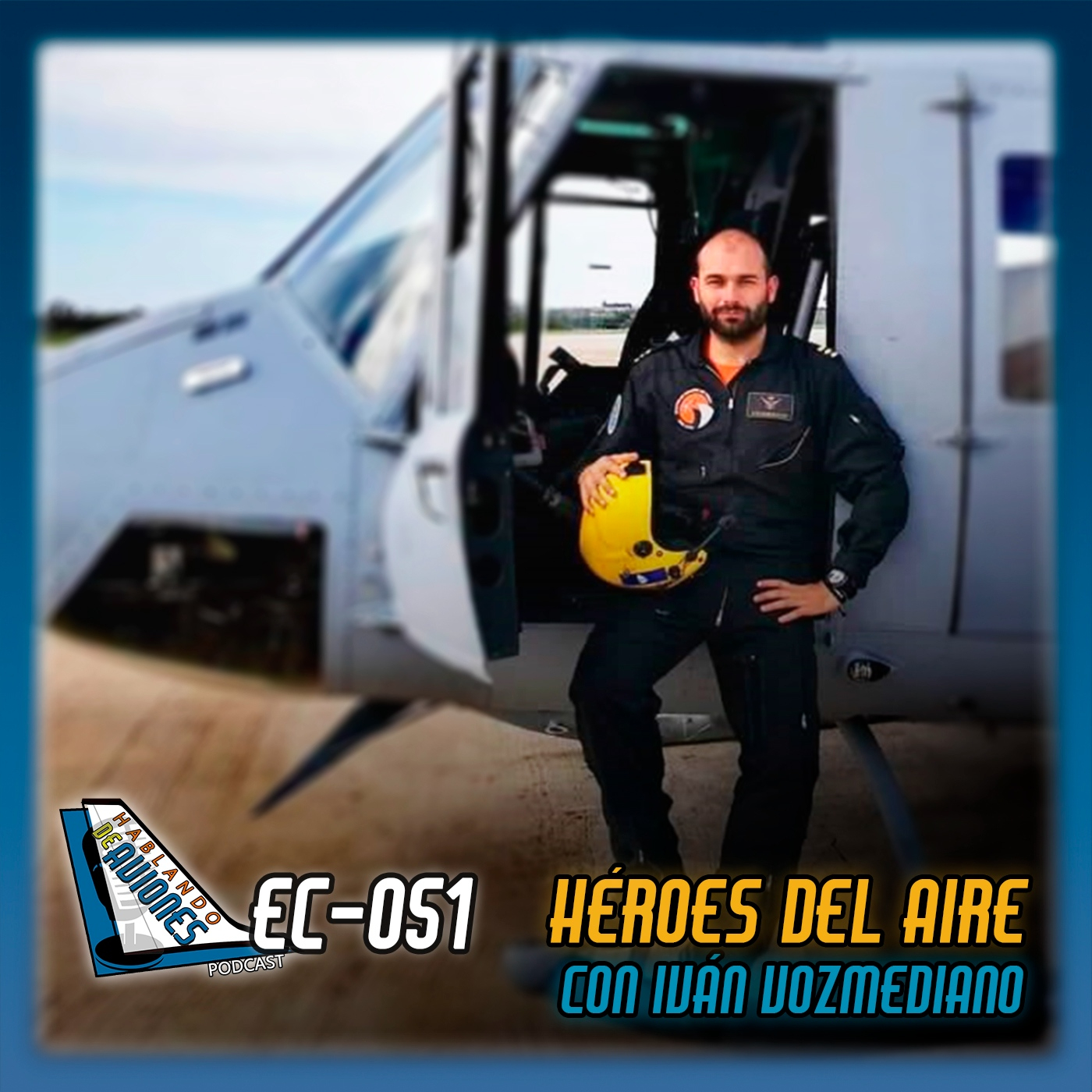 EC-051. Héroes del aire, con Ivan Vozmediano