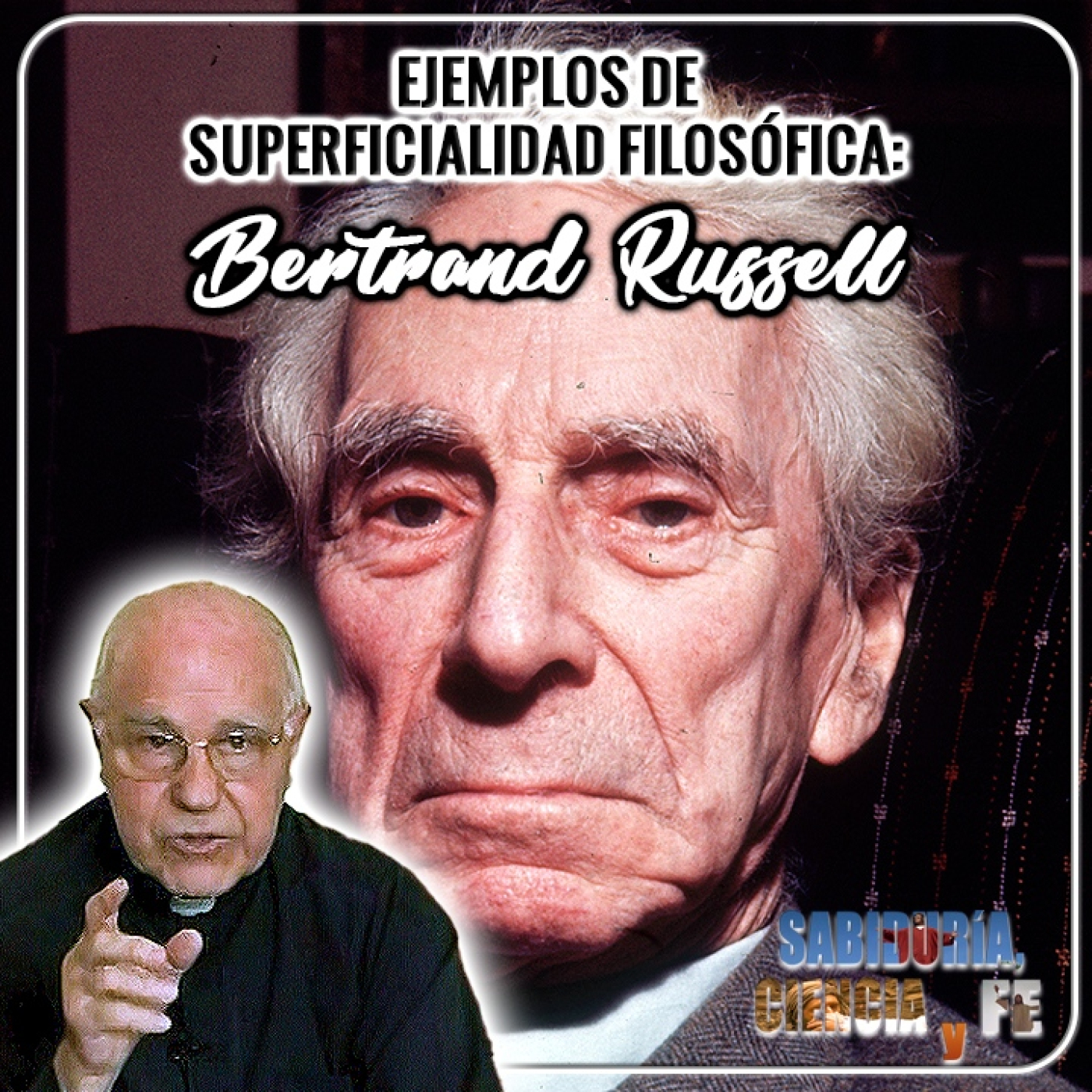 Sabiduría, Ciencia y Fe