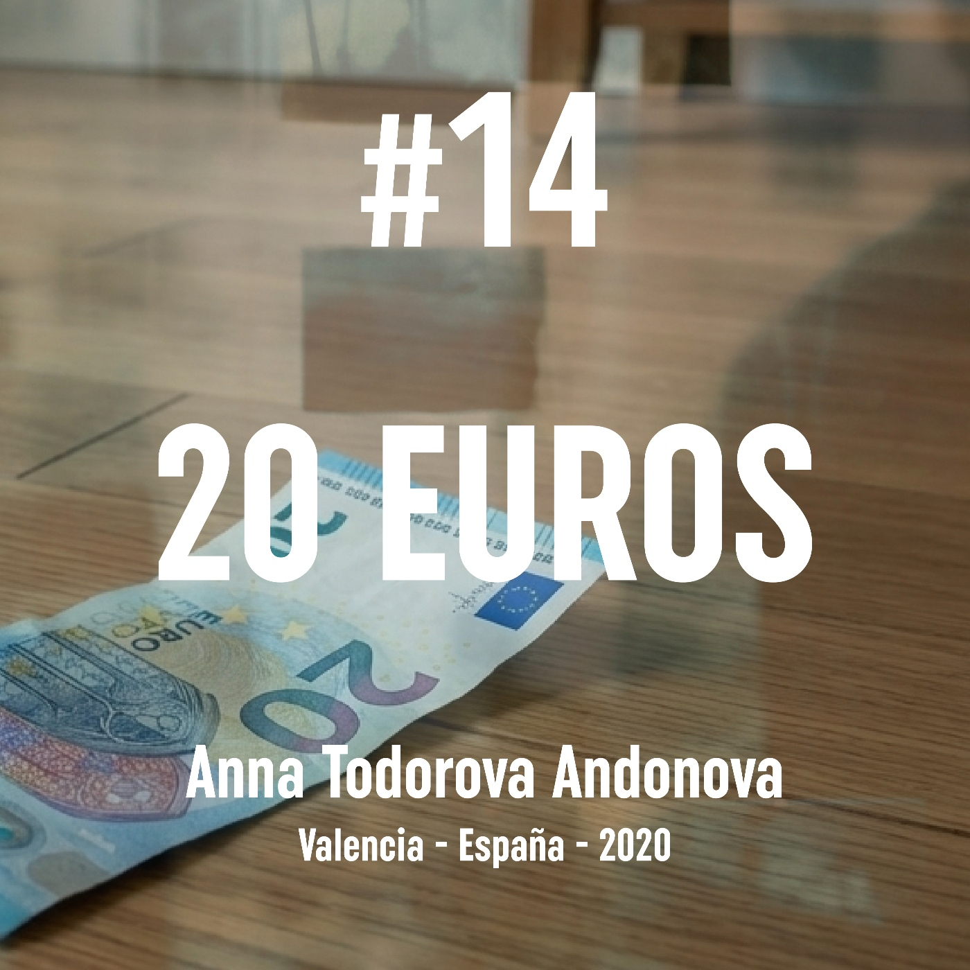 14. Veinte Euros (Valencia, 2020)
