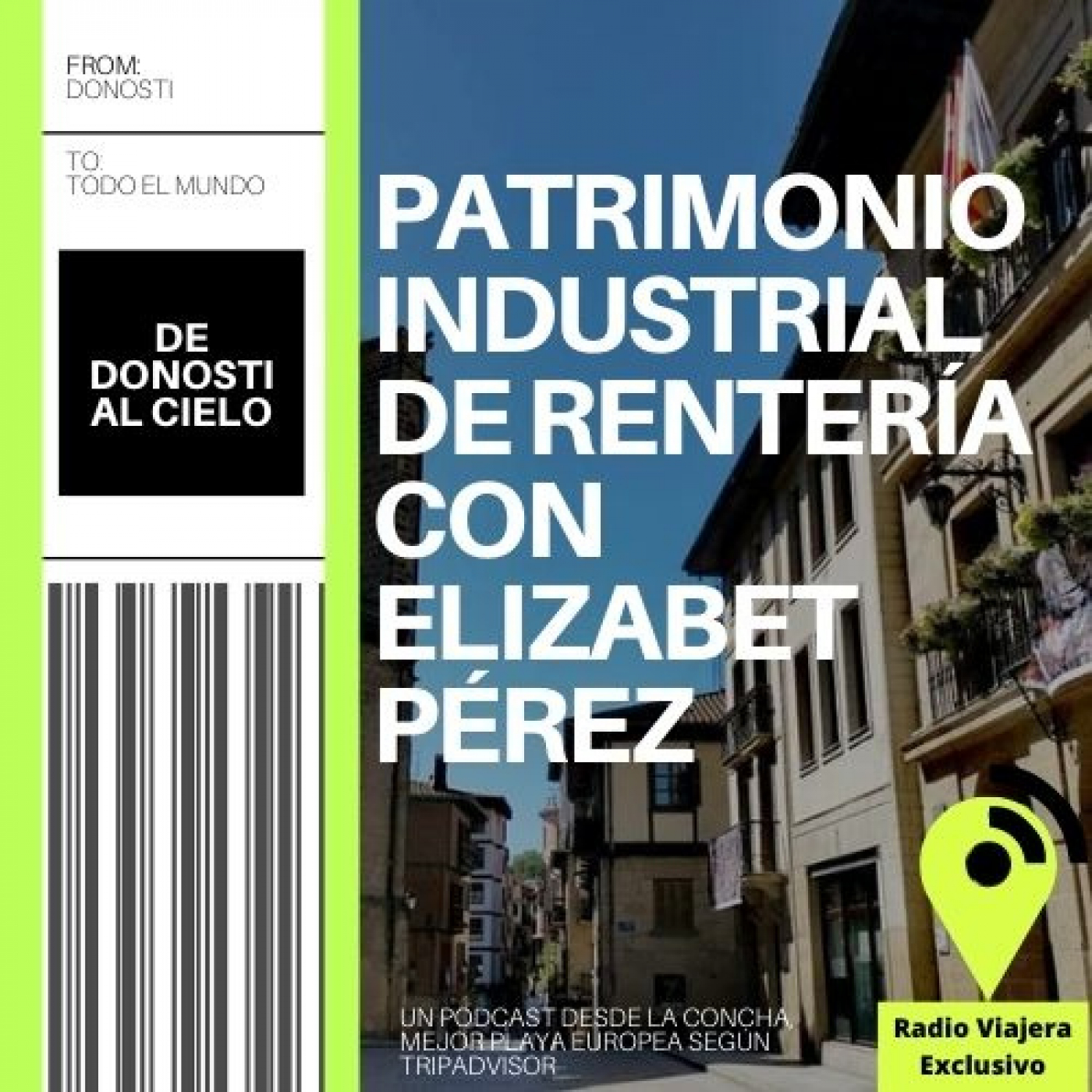 Patrimonio industrial de Rentería con Elizabet Pérez episode artwork