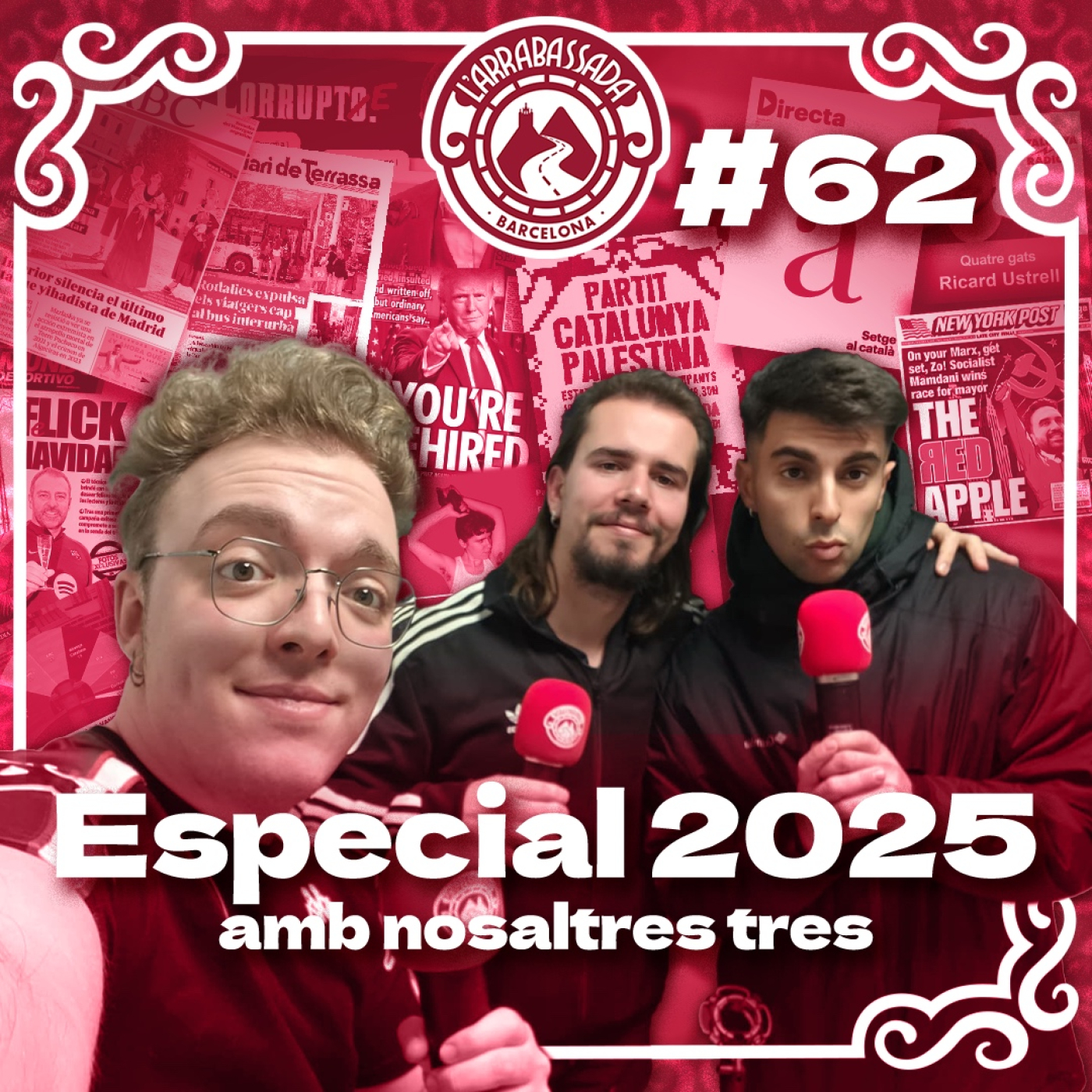 L'Arrabassada #62 - Especial 2025 (amb nosaltres tres)