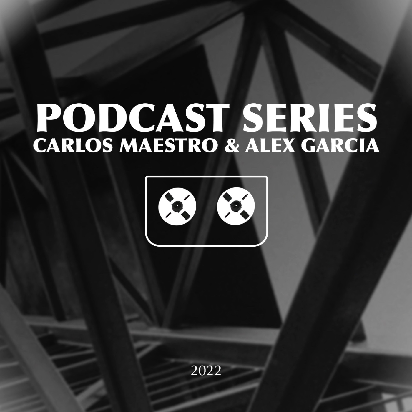 Podcast Series by Carlos Maestro and Alex Garcia
