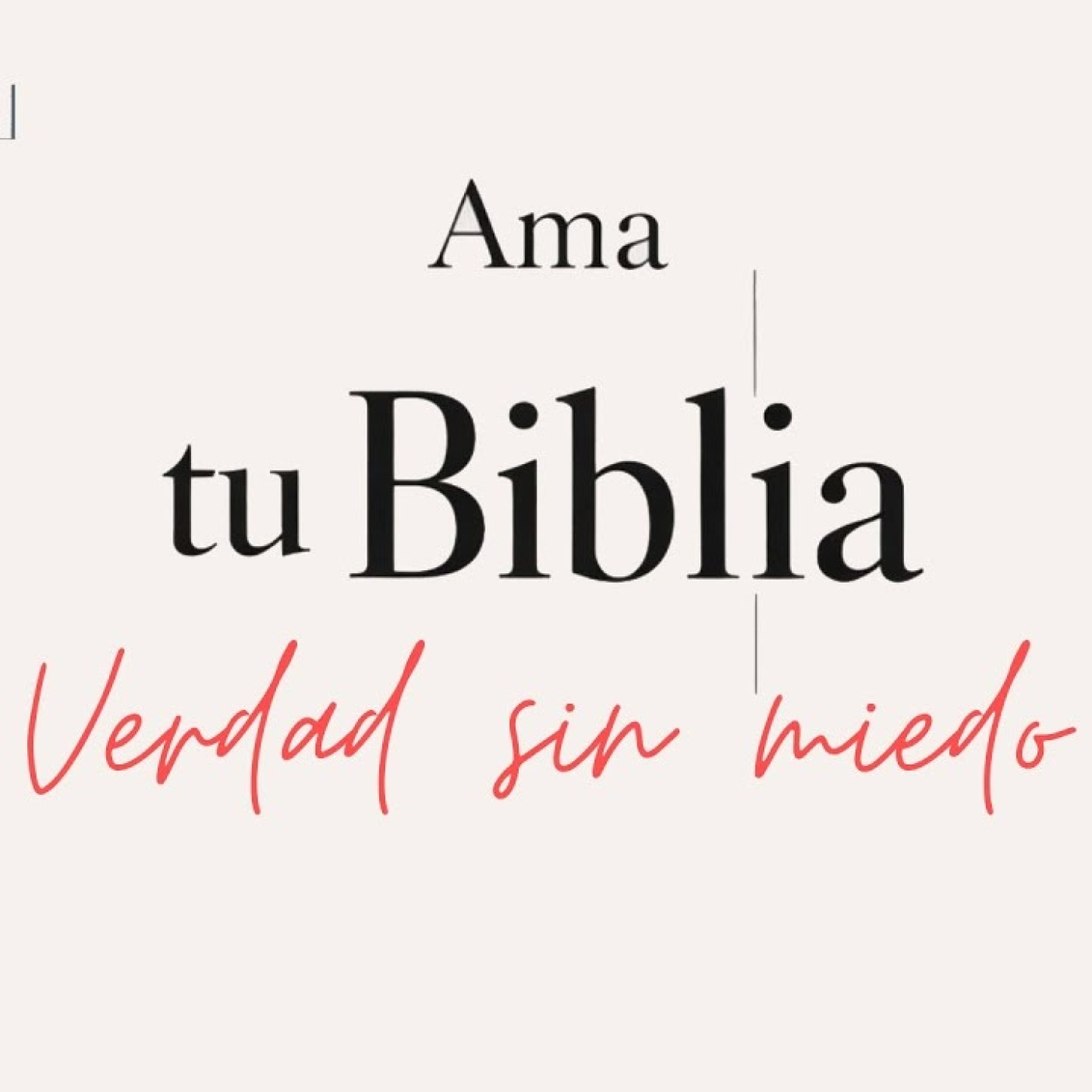 VERDAD SIN MIEDO (Ama Tu Biblia) - Ps. Aarón Feroz Romero
