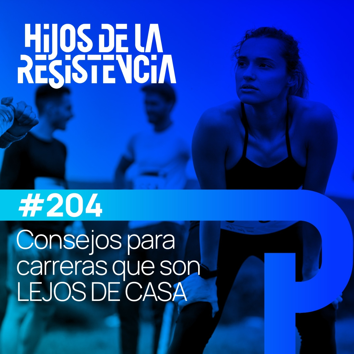 #204 Consejos para carreras que son lejos de casa. episode artwork