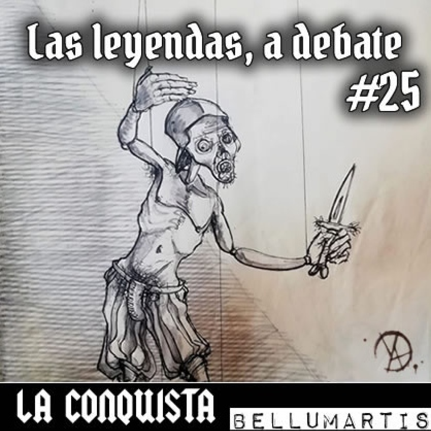 LA CONQUISTA CAP.XXV: Las Leyendas, a debate