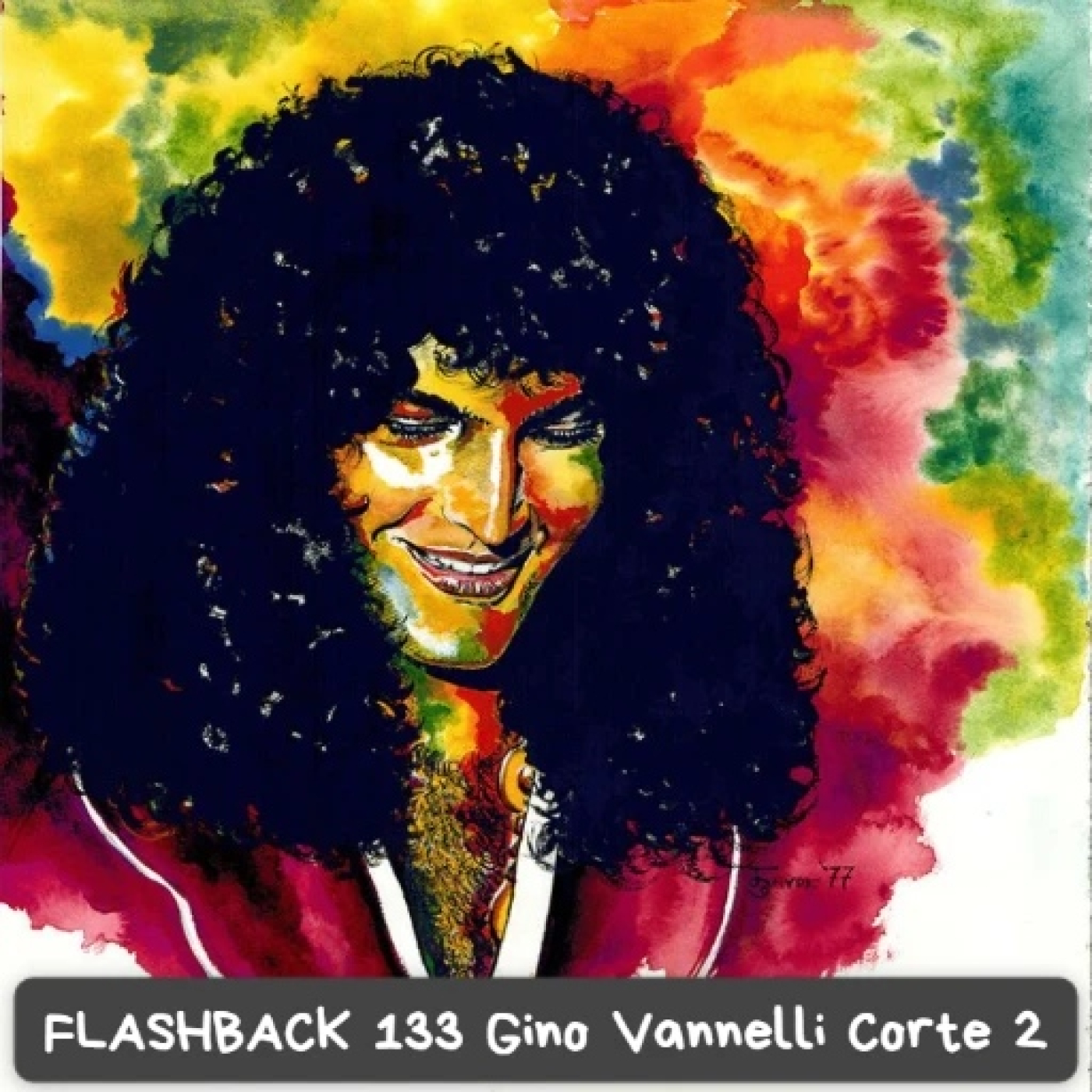 FLASHBACK 133 GINO VANNELLI CORTE 2 episode artwork