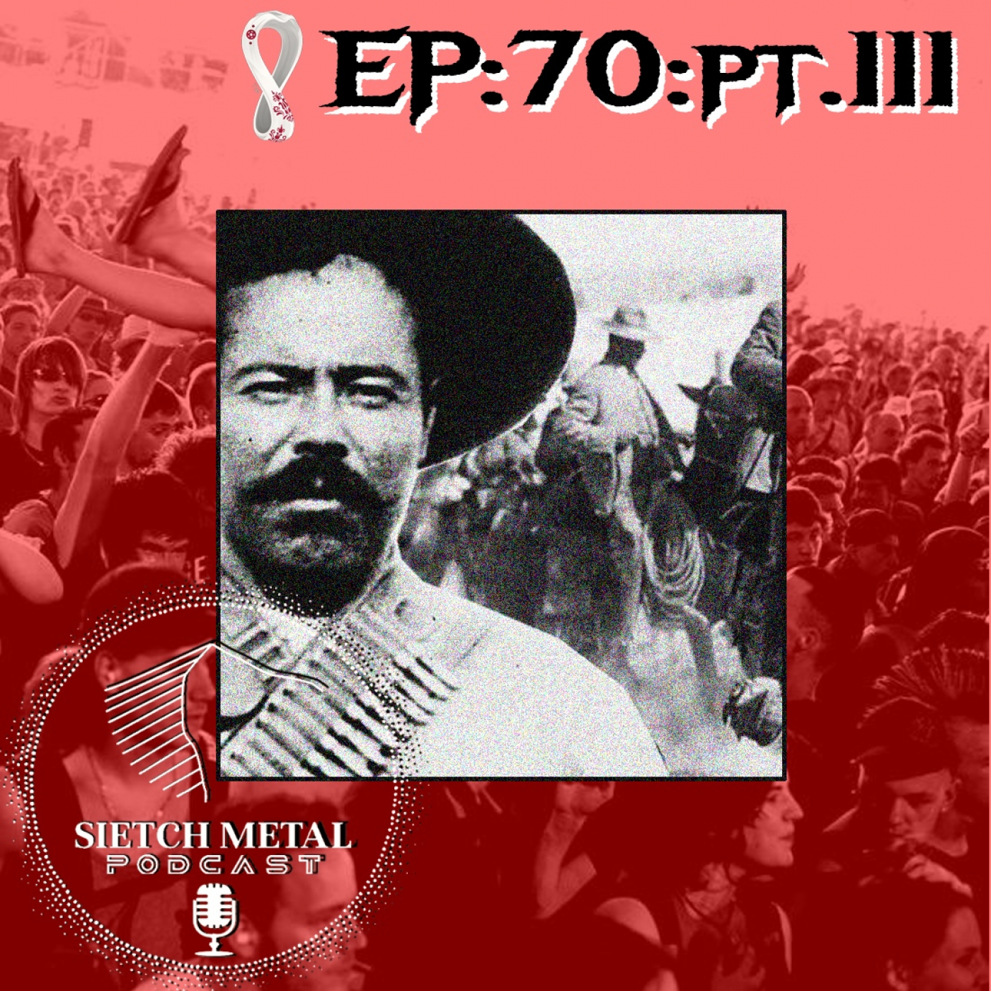 EPISODIO. 70. Pt. III. La Revolución Mexicana, Cyberpunk, Qatar 2022 y más. episode artwork