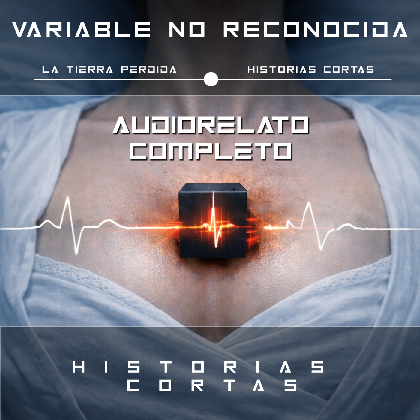 [Techno-Horror] Audiorelato: Variable no reconocida - Cap. 22º