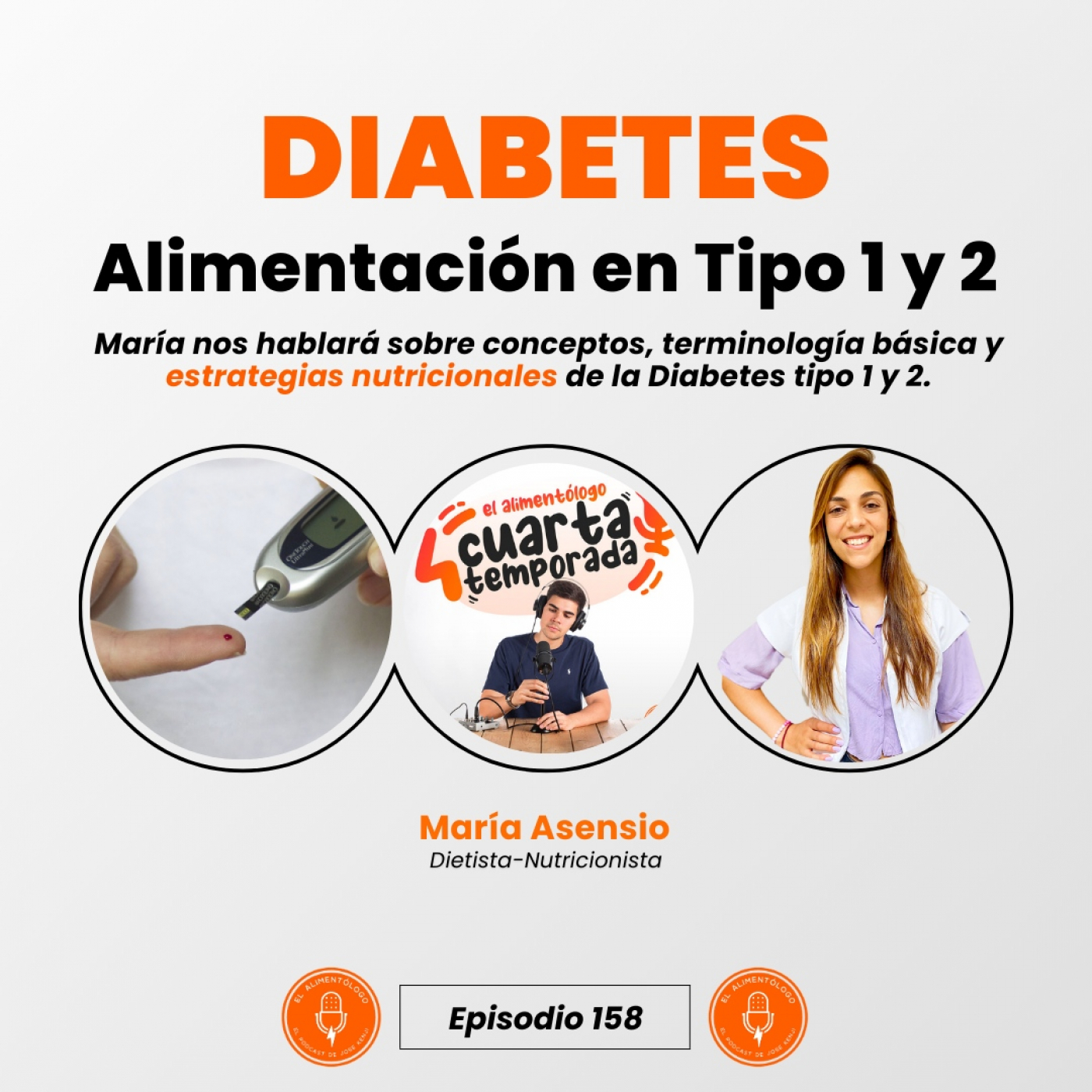 Nutrición en Diabetes Tipo 1 y Tipo 2, con la nutricionista María Asensio (Ep. 158)