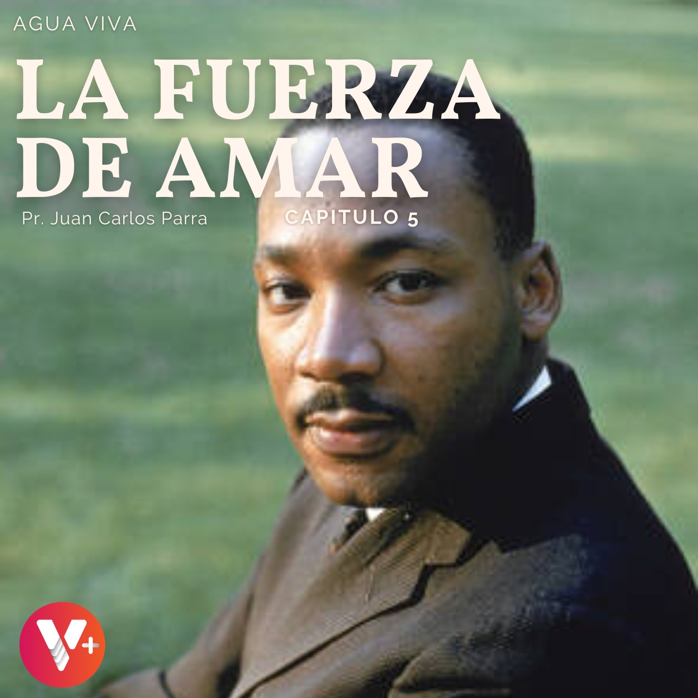 La fuerza de amar (M.L.K.) Capitulo 9 Las tres dimensiones de una vida completa episode artwork