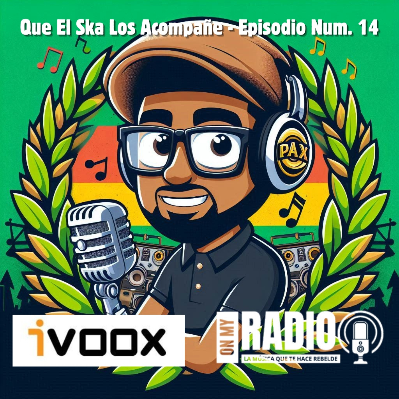 Que El Ska Los Acompañe- Episodio Num 14 episode artwork