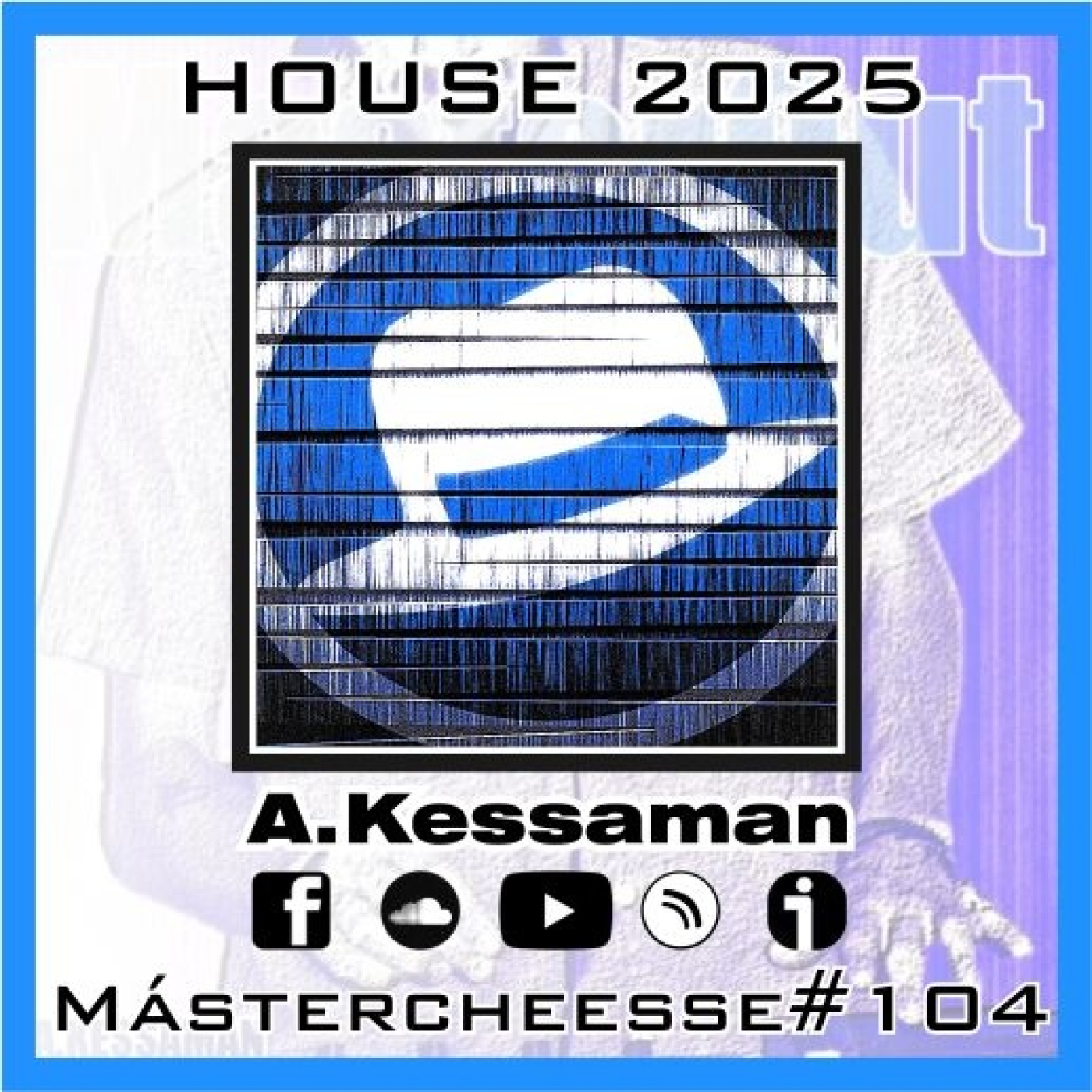 Mástercheesse#104 House_2025 episode artwork