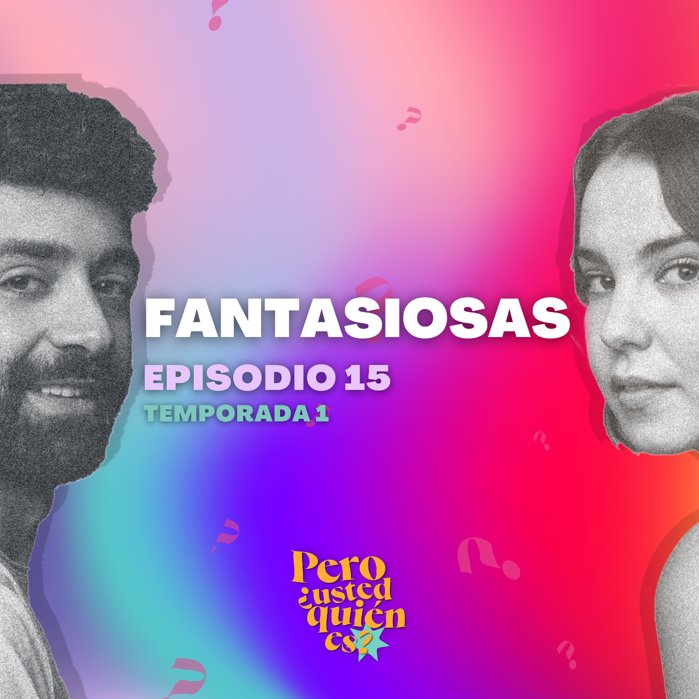 Pero ¿usted quién es?