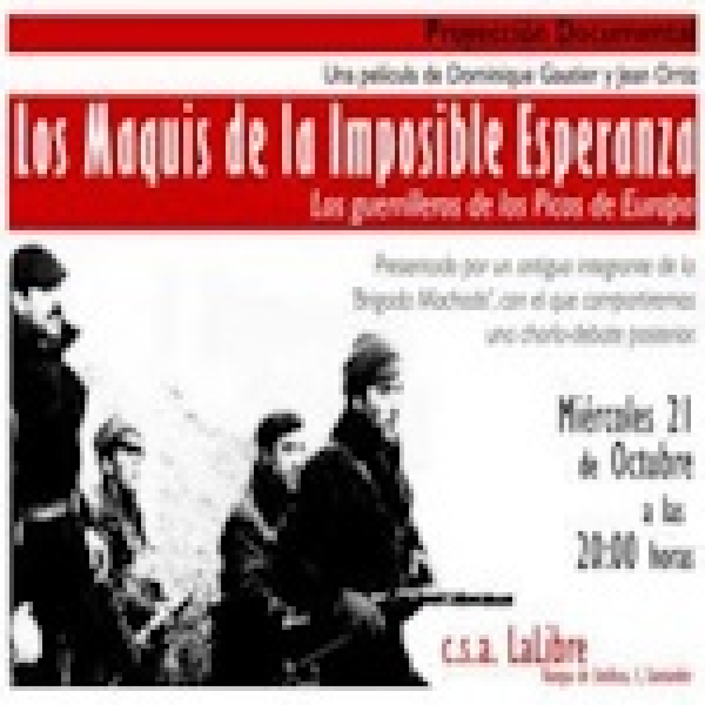 Los maquis de la imposible esperanza