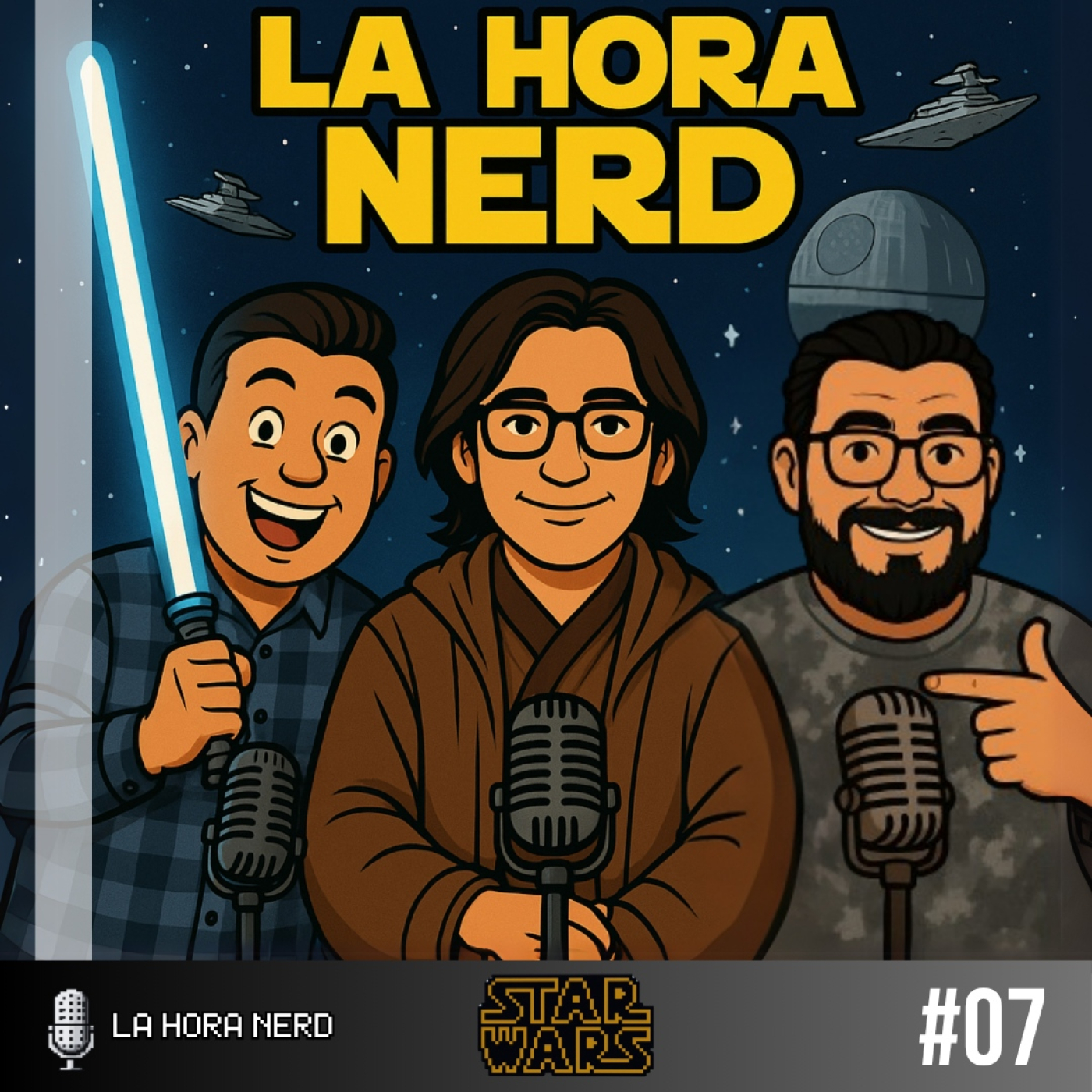 La Hora Nerd #07 ‐ Star Wars ft. Soledad Cantalagua "Desconectados" episode artwork