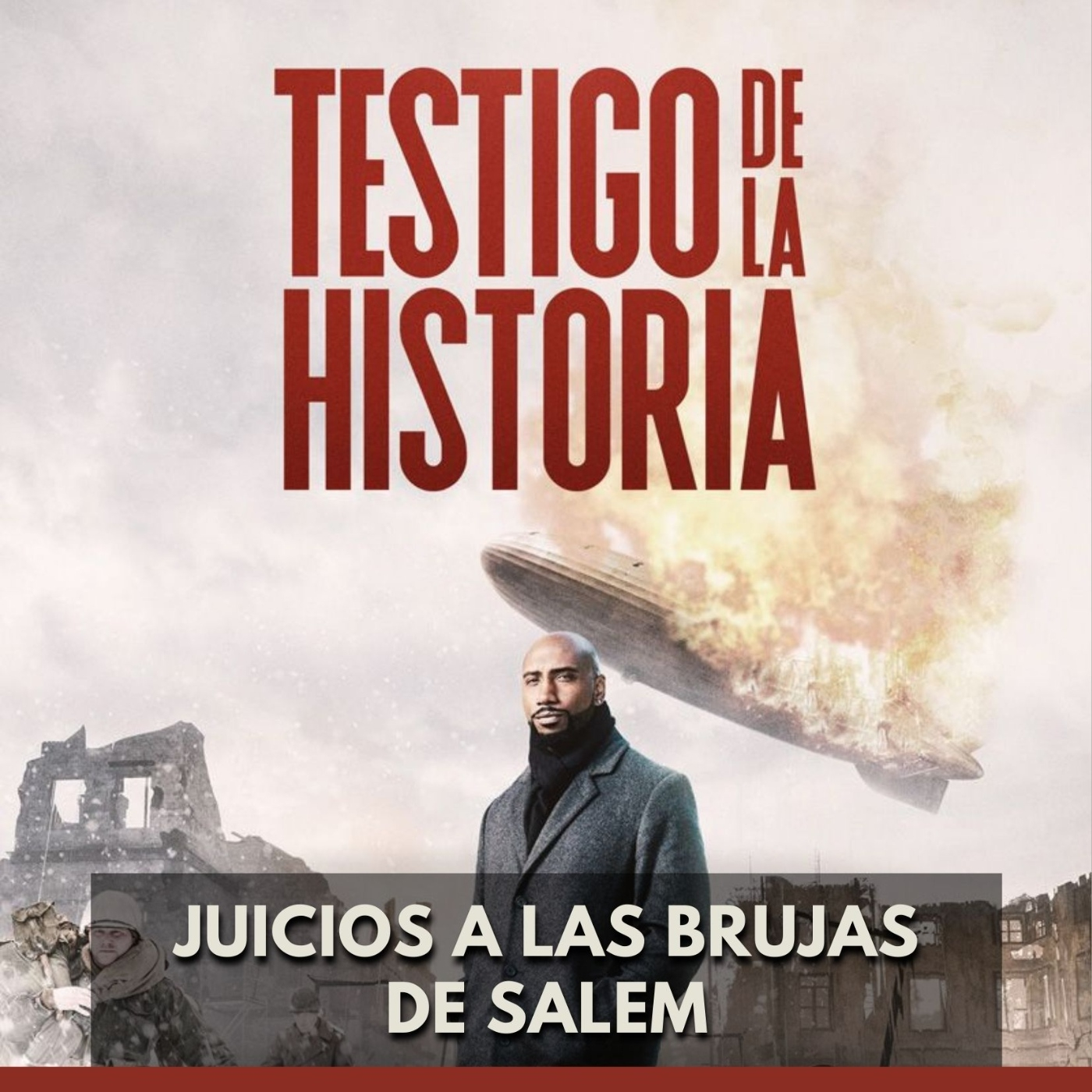 Testigo de la Historia - Juicios a las Brujas de Salem episode artwork