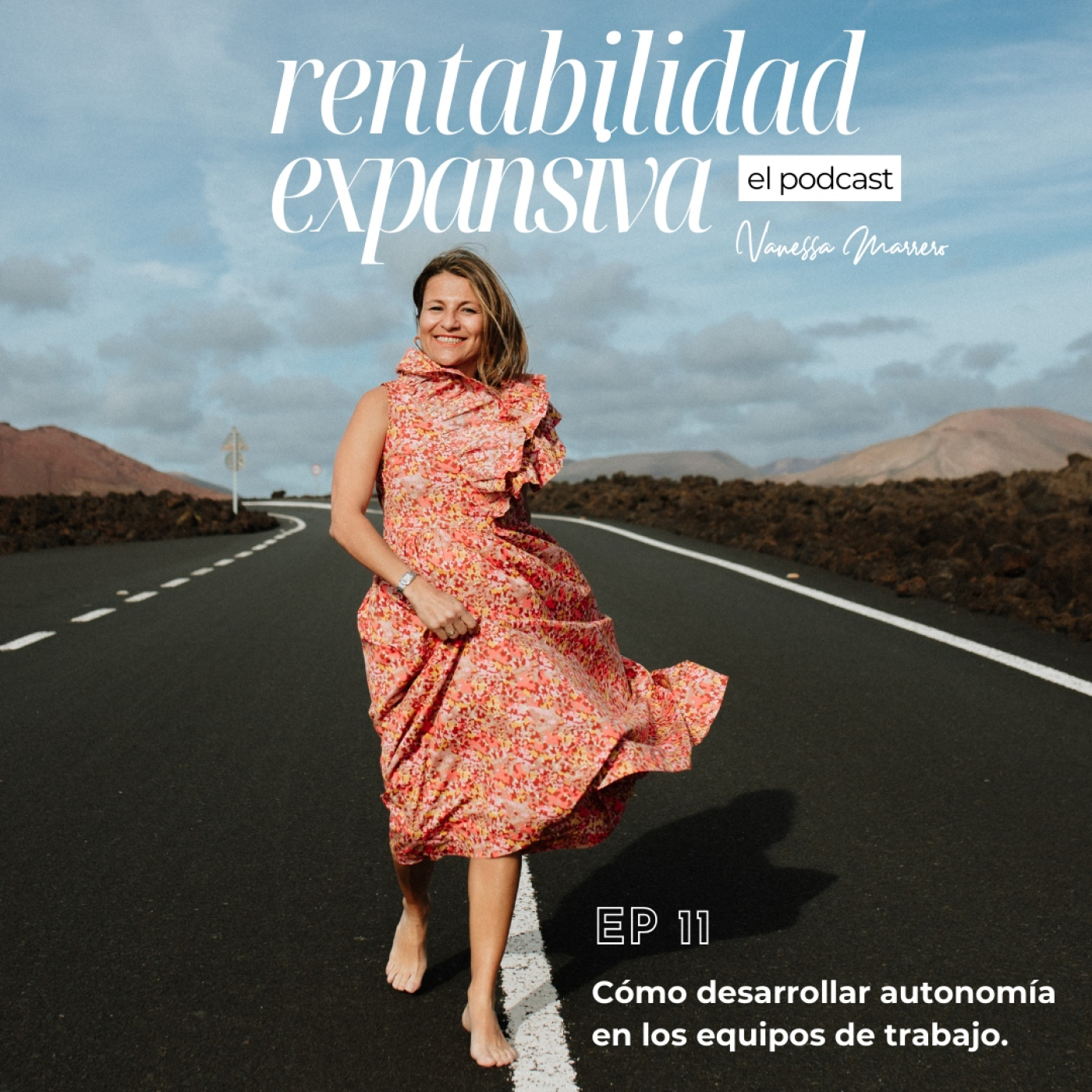 Rentabilidad Expansiva, el Podcast.Vanessa Marrero