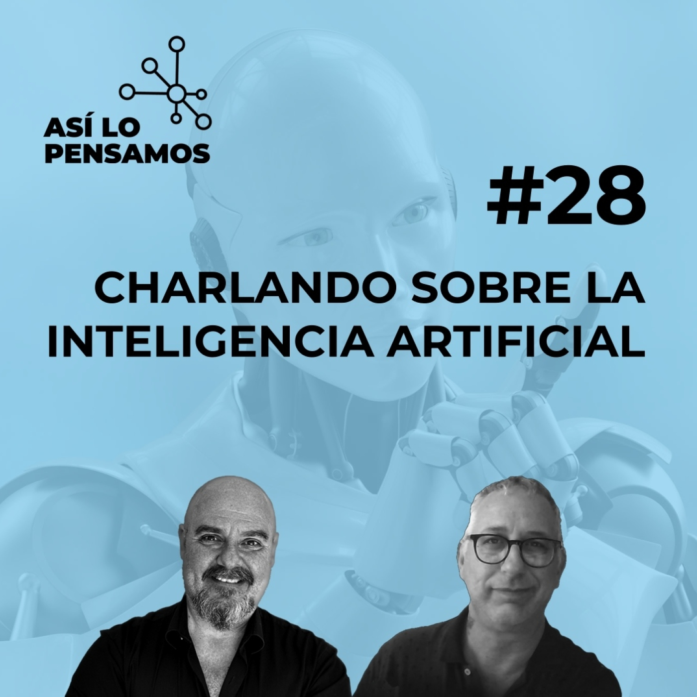Así lo pensamos