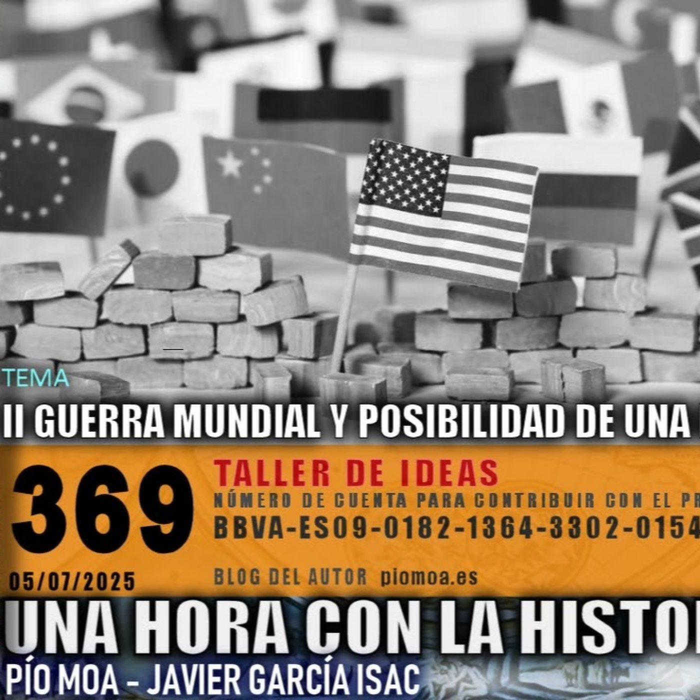 369 - Segunda Guerra Mundial y posibilidad de una Tercera