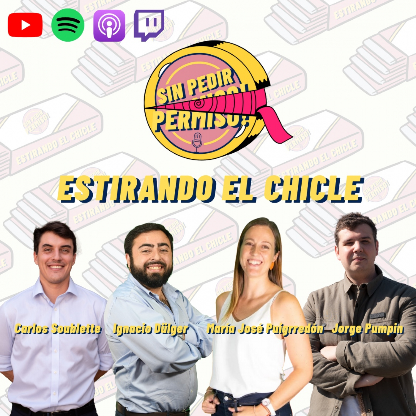 Estirando el chicle - Sin Pedir Permiso