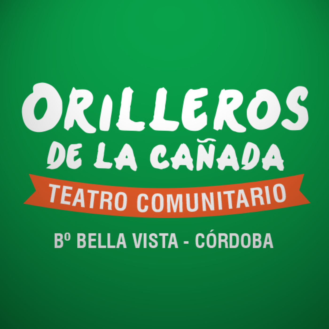 Teatro Comunitario Orilleros de la Cañada episode artwork
