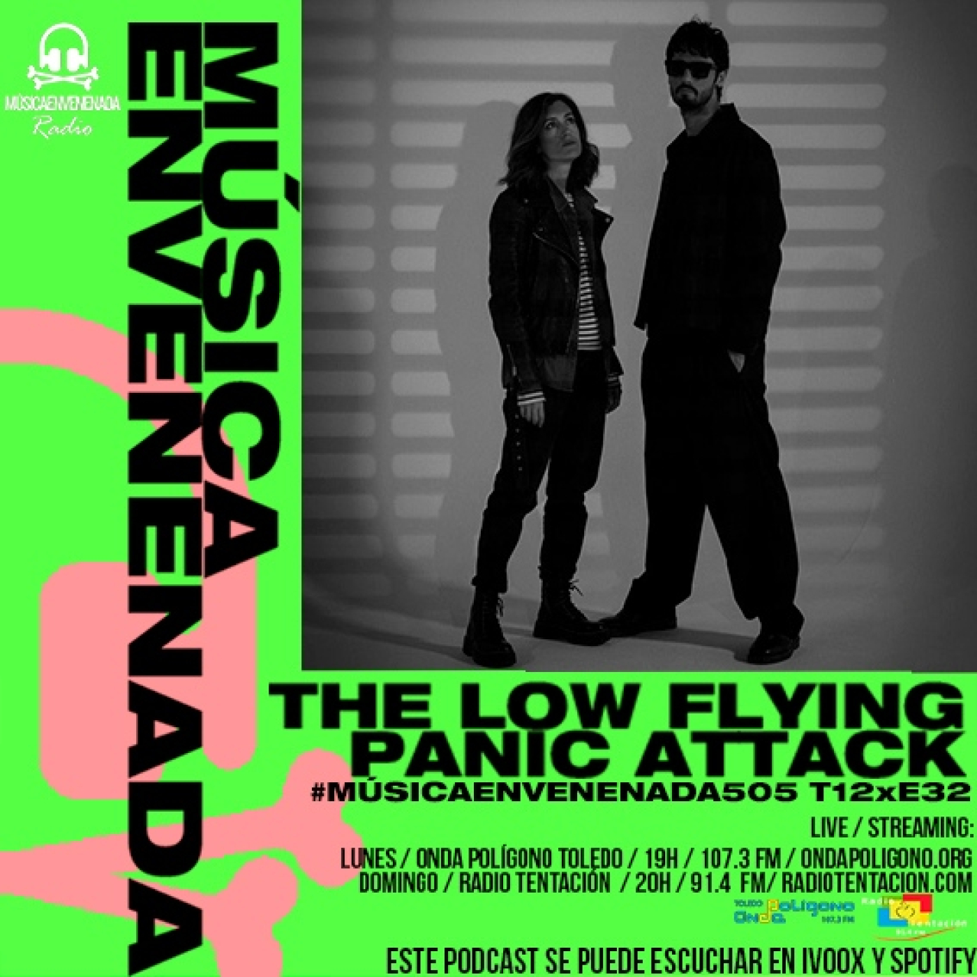 #MúsicaEnvenenada505 T12xE32 The Low Flying Panic Attack y No Sonamos Mal