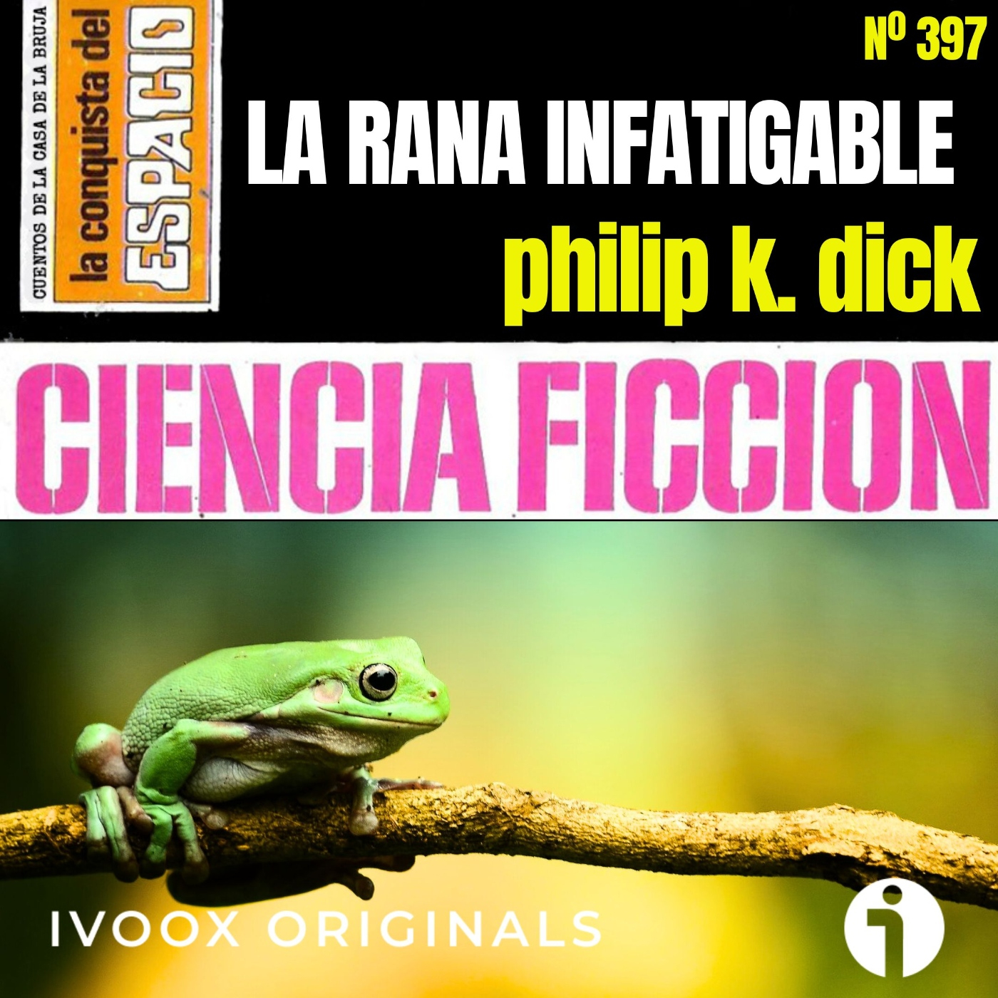 397 - La rana infatigable, de Philip K. Dick, ciencia, filosofía y disparate