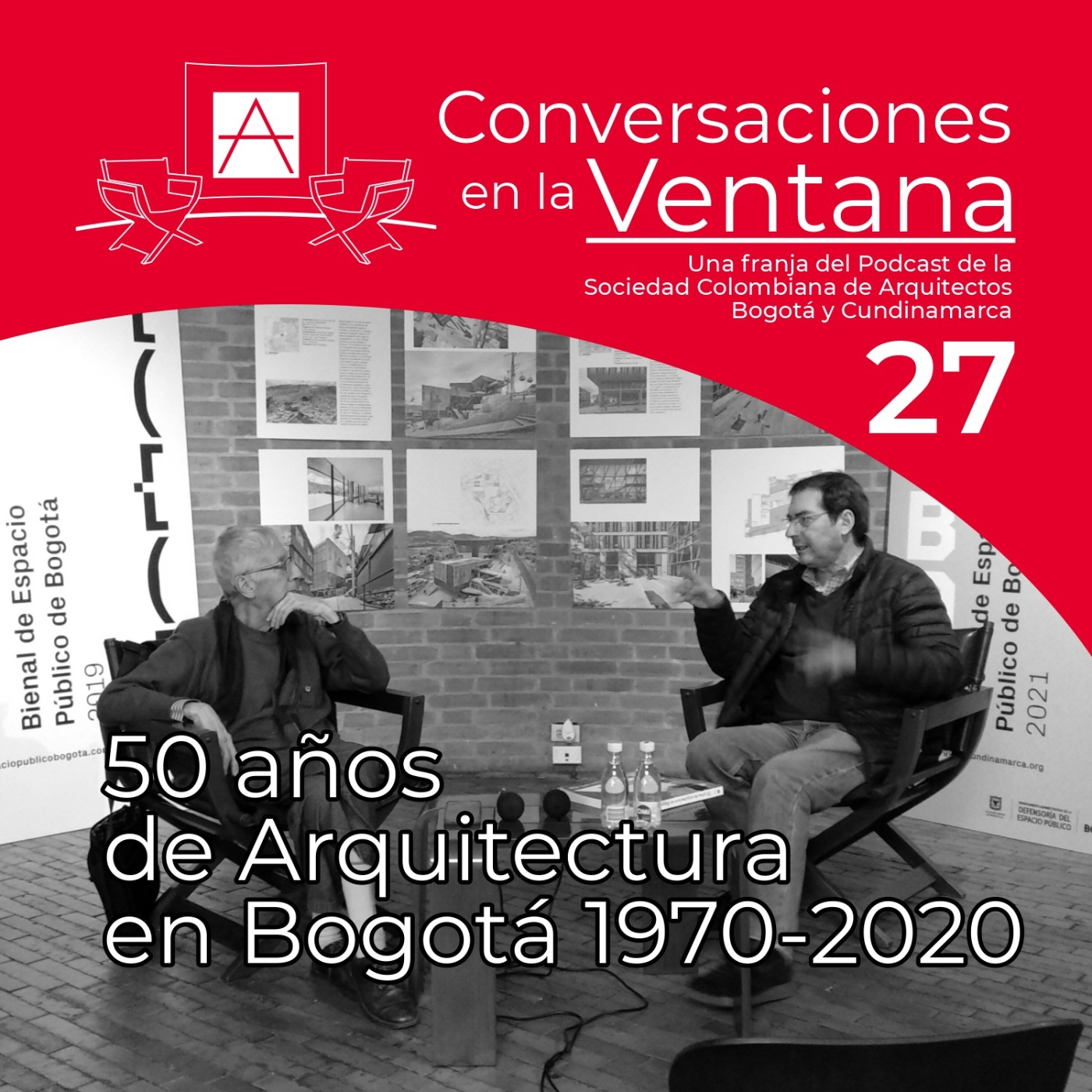 EP 27 - 50 Años De Arquitectura En Bogotá 1970-2020 – Sociedad ...