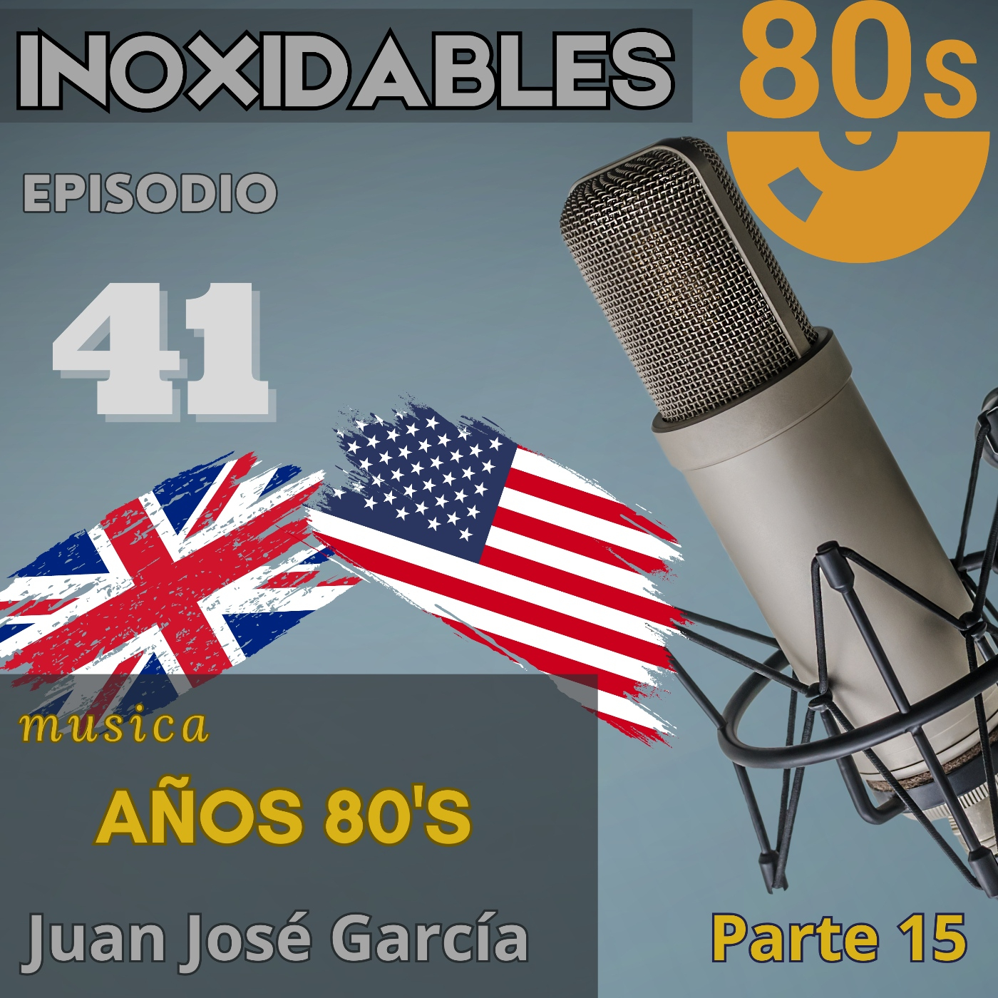 41 inoxidables Ingles 80's part 15 episode artwork