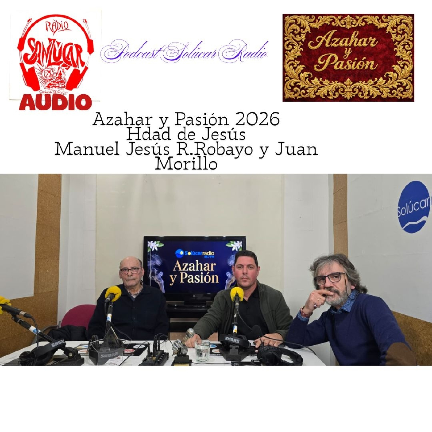 Azahar Y Pasión 2026 Hdad de Jesús, Edición 42 episode artwork