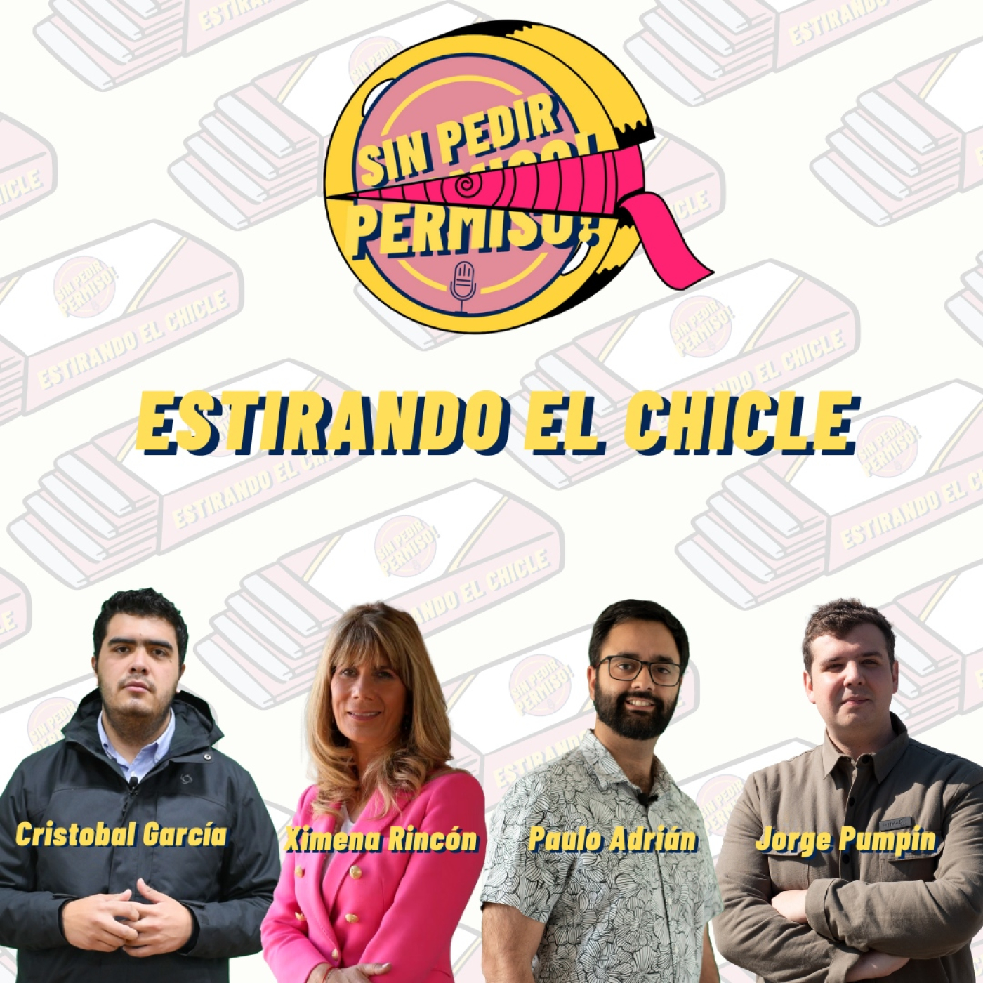 Estirando el chicle - Sin Pedir Permiso